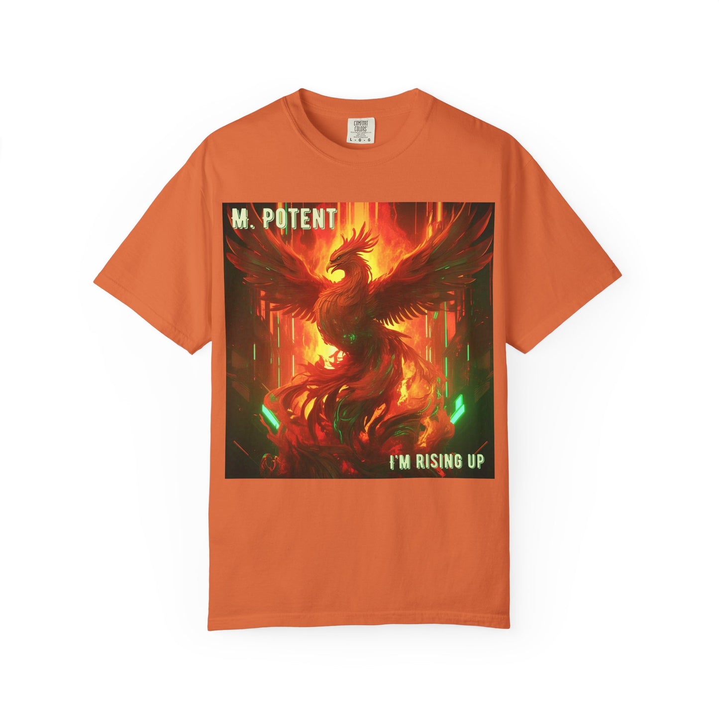 'I'm Rising Up' by M. Potent, Phoenix Rising Unisex T-shirt, Motivational Graphic Tee, Gift for Art Lovers, Inspirational Shirt, Trendy Fashion