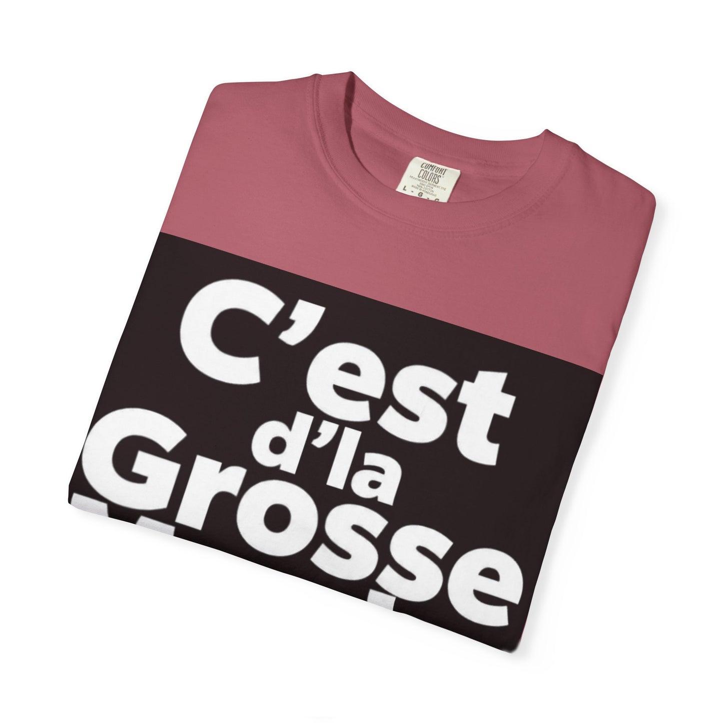 C'est D'la Grosse Marde Trendy Graphic Tee, Casual Wear, Funny Gift for Friends, Statement Shirt, Streetwear Fashion, Everyday Comfort