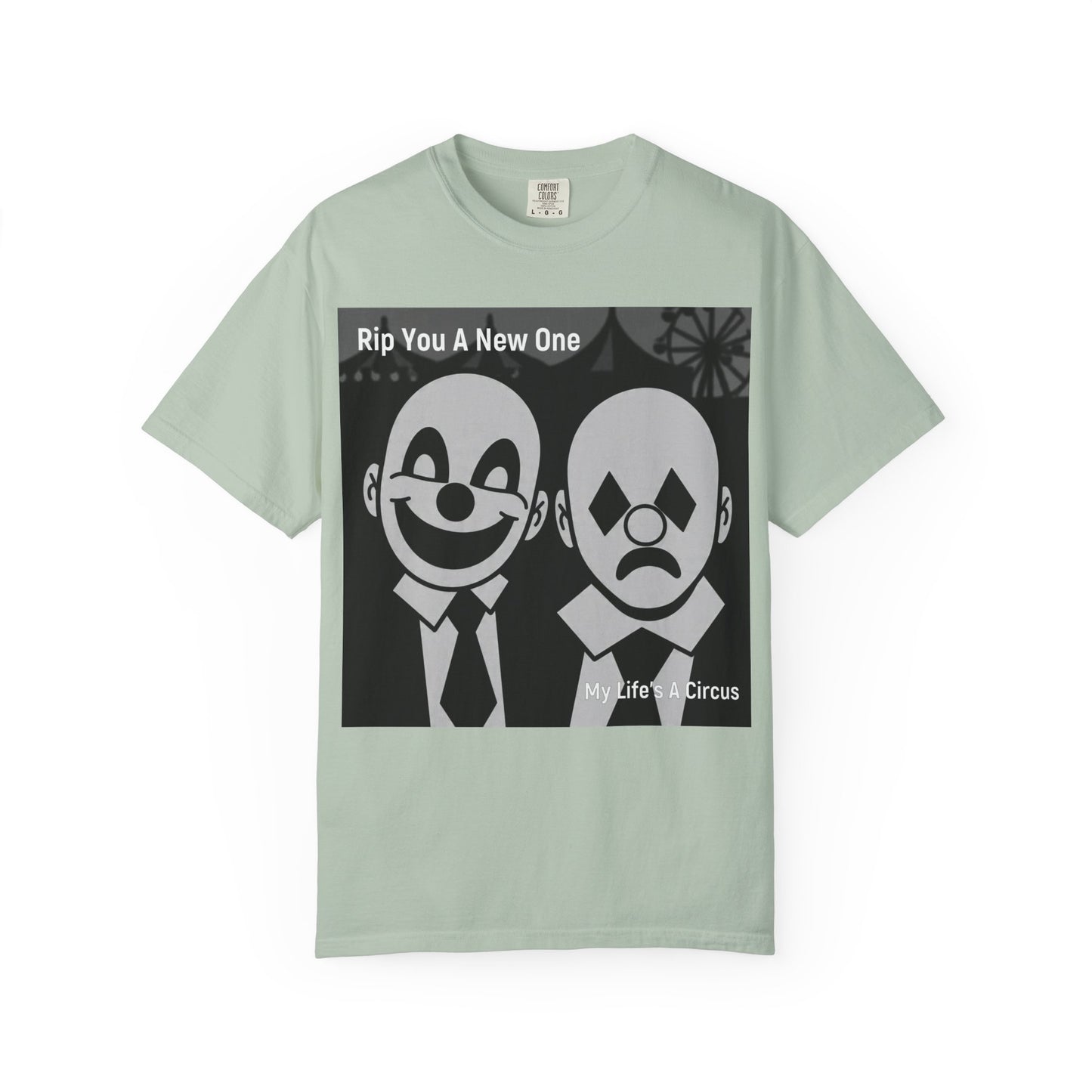 'My Life's A Circus' by Rip You A New One, Clown-Themed Unisex T-Shirt, Quirky Graphic Tee, Funny Gift for Theatre Lovers, Unique Casual Wear, Statement T-shirt, Humor Apparel, Sad and Happy Faces