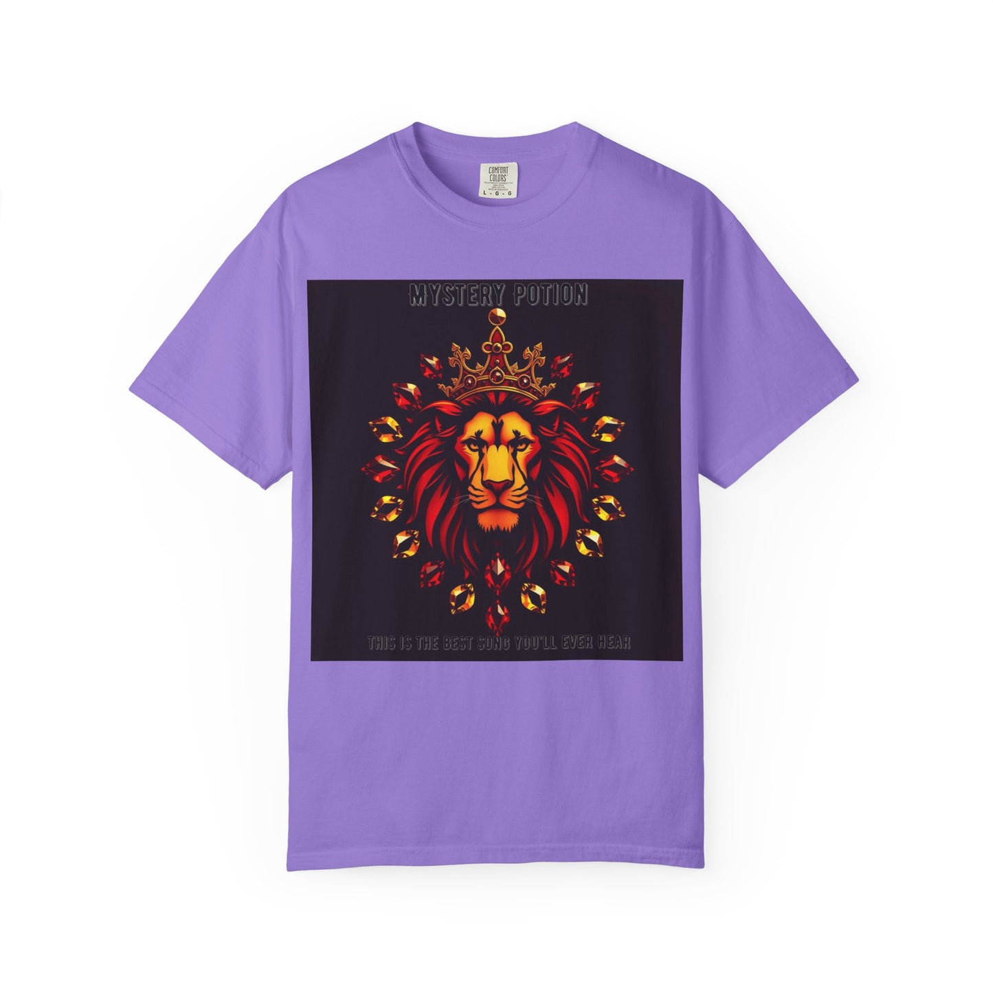 'This Is The Best Song You'll Ever Hear' by Mystery Potion, Bold Graphic Royal Lion T-Shirt, Unisex Tee, Streetwear Style, Gift for Lion Lovers, Perfect for Casual Outings, Unique Clothing