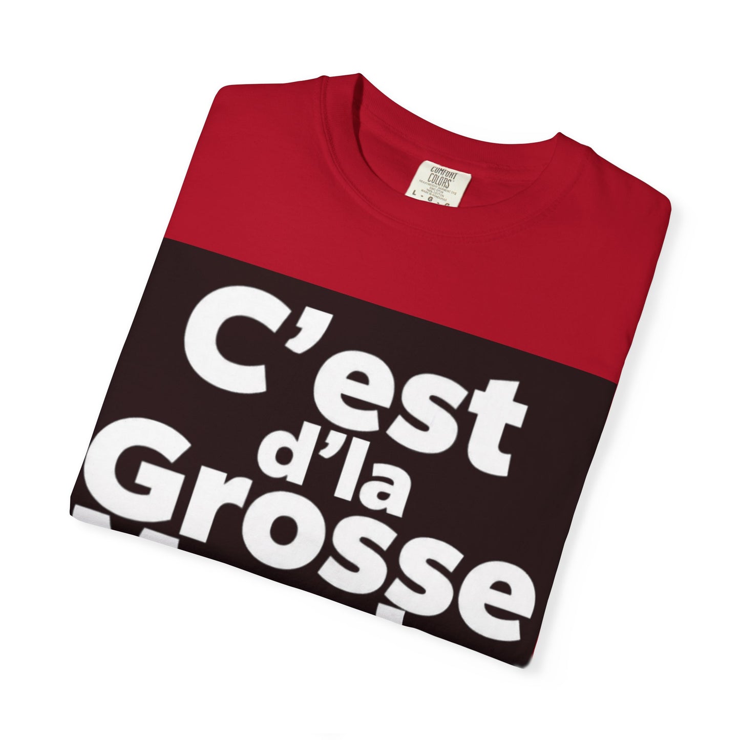 C'est D'la Grosse Marde Trendy Graphic Tee, Casual Wear, Funny Gift for Friends, Statement Shirt, Streetwear Fashion, Everyday Comfort