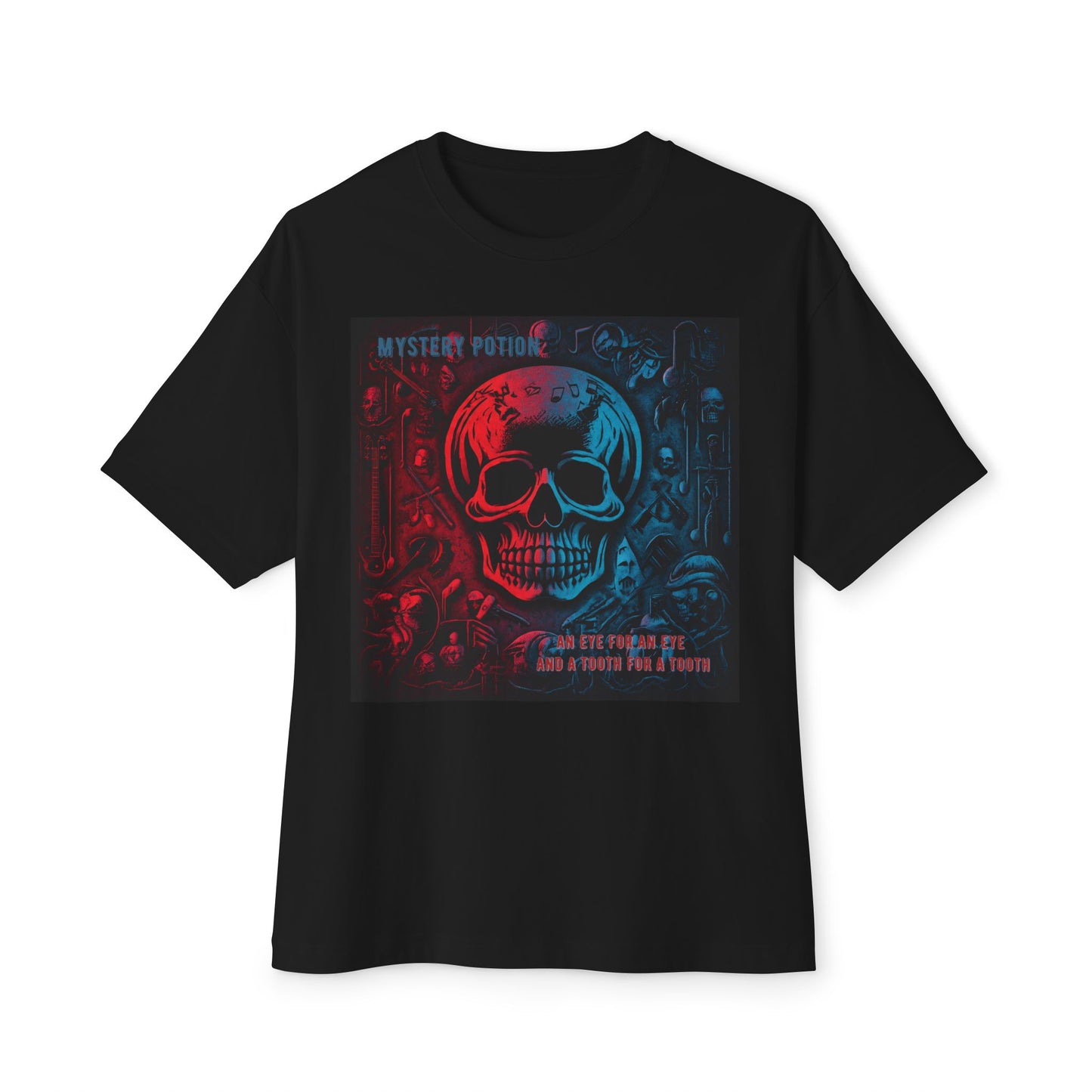 'An Eye For An Eye And A Tooth For A Tooth' by Mystery Potion Unisex Oversized Boxy Tee