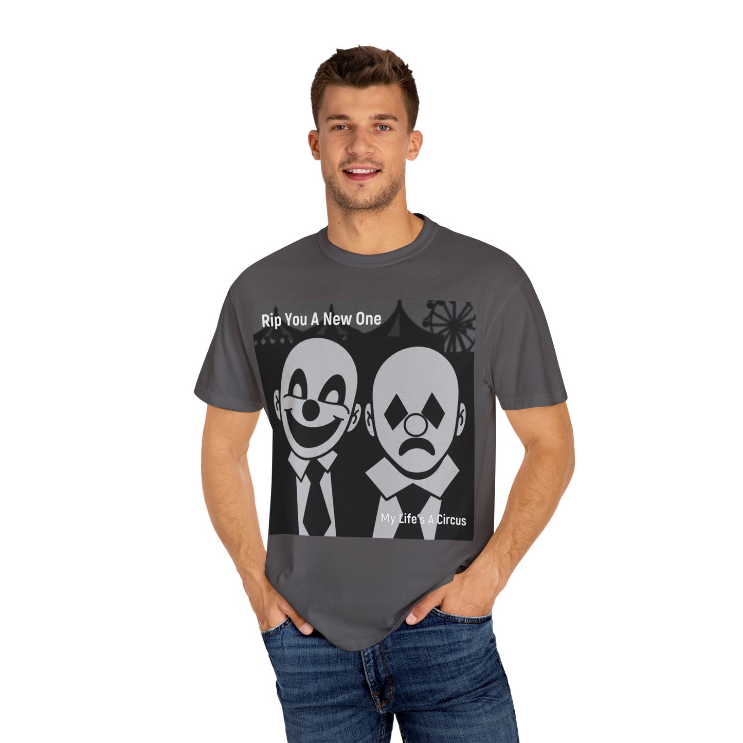 'My Life's A Circus' by Rip You A New One, Clown-Themed Unisex T-Shirt, Quirky Graphic Tee, Funny Gift for Theatre Lovers, Unique Casual Wear, Statement T-shirt, Humor Apparel, Sad and Happy Faces