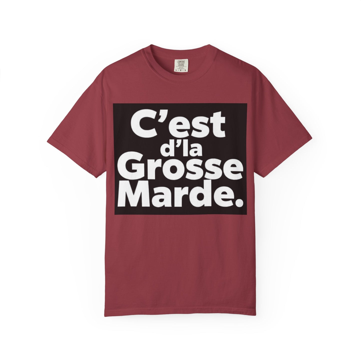 C'est D'la Grosse Marde Trendy Graphic Tee, Casual Wear, Funny Gift for Friends, Statement Shirt, Streetwear Fashion, Everyday Comfort