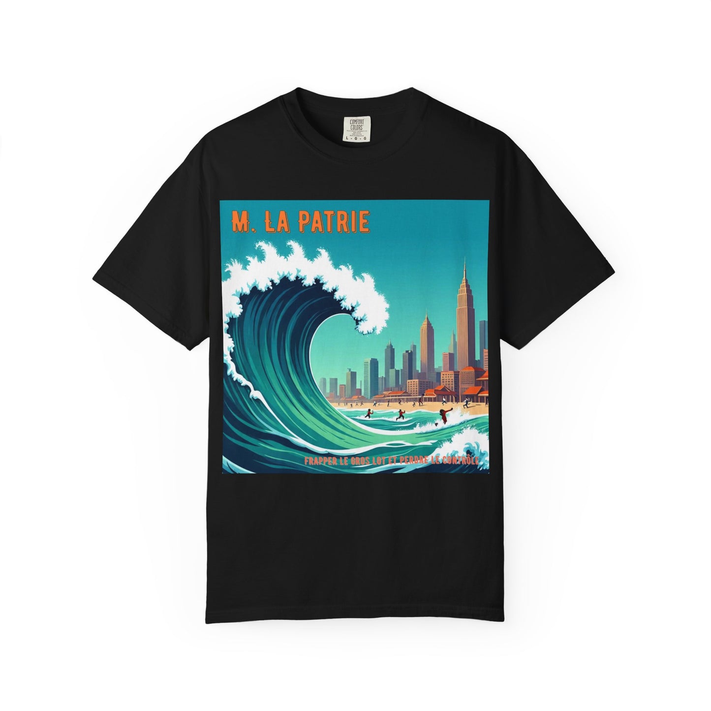 'Frapper Le Gros Lot et Perdre Le Contrôle' de M. La Patrie, Ocean Vibes Graphic T-Shirt - Summer Beach Wear, Casual Fashion, Beach Vacation Gift, Relaxed Fit Tee, Cool Graphic Shirt
