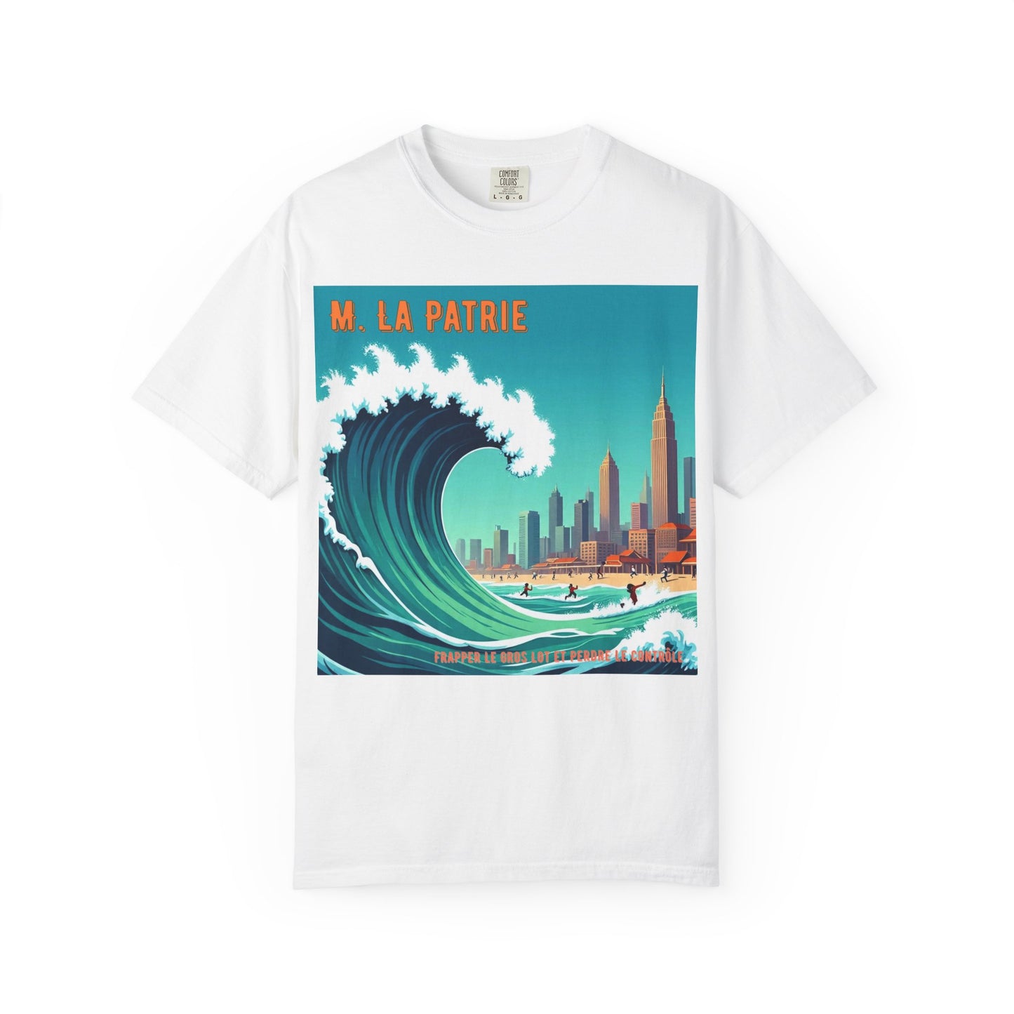 'Frapper Le Gros Lot et Perdre Le Contrôle' de M. La Patrie, Ocean Vibes Graphic T-Shirt - Summer Beach Wear, Casual Fashion, Beach Vacation Gift, Relaxed Fit Tee, Cool Graphic Shirt