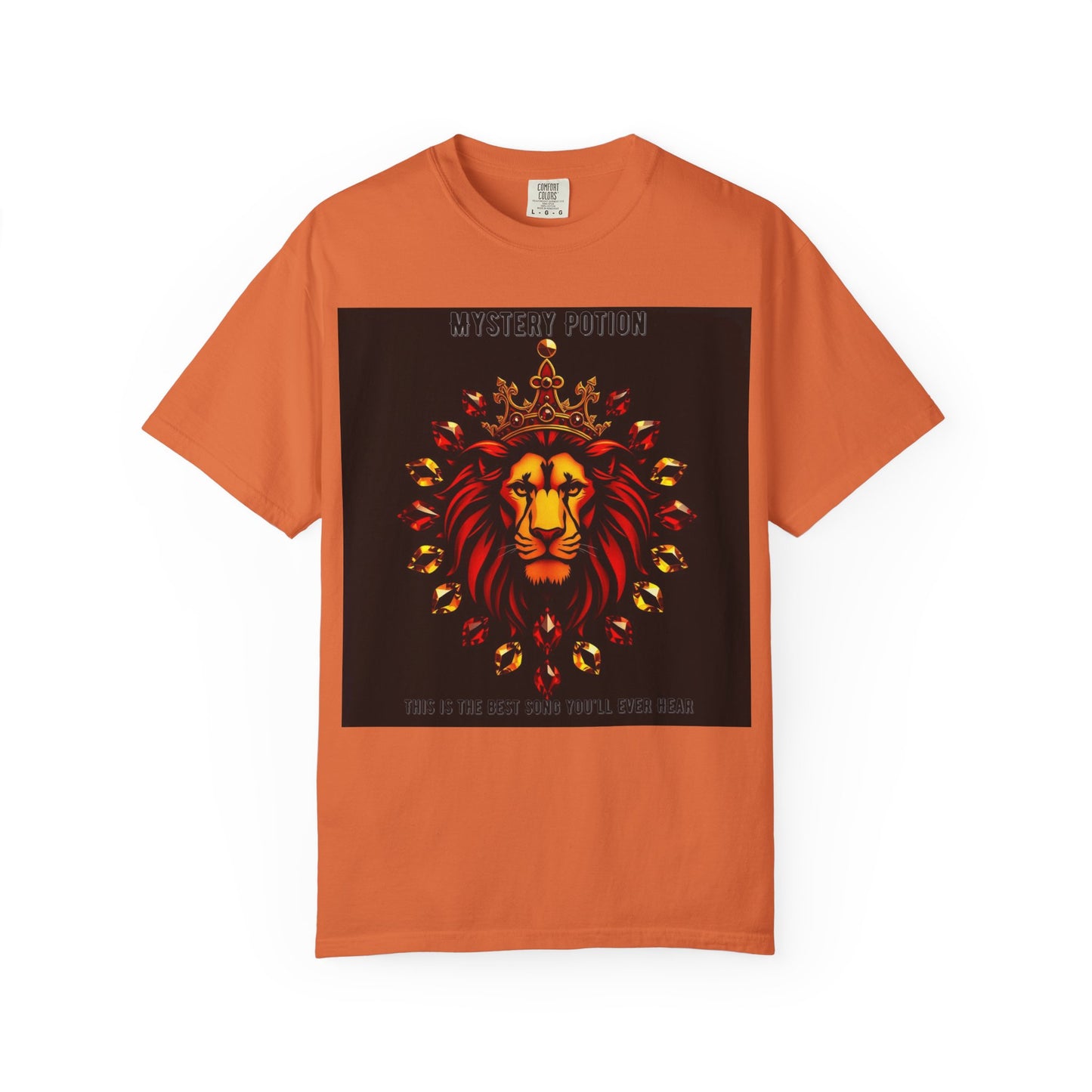'This Is The Best Song You'll Ever Hear' by Mystery Potion, Bold Graphic Royal Lion T-Shirt, Unisex Tee, Streetwear Style, Gift for Lion Lovers, Perfect for Casual Outings, Unique Clothing
