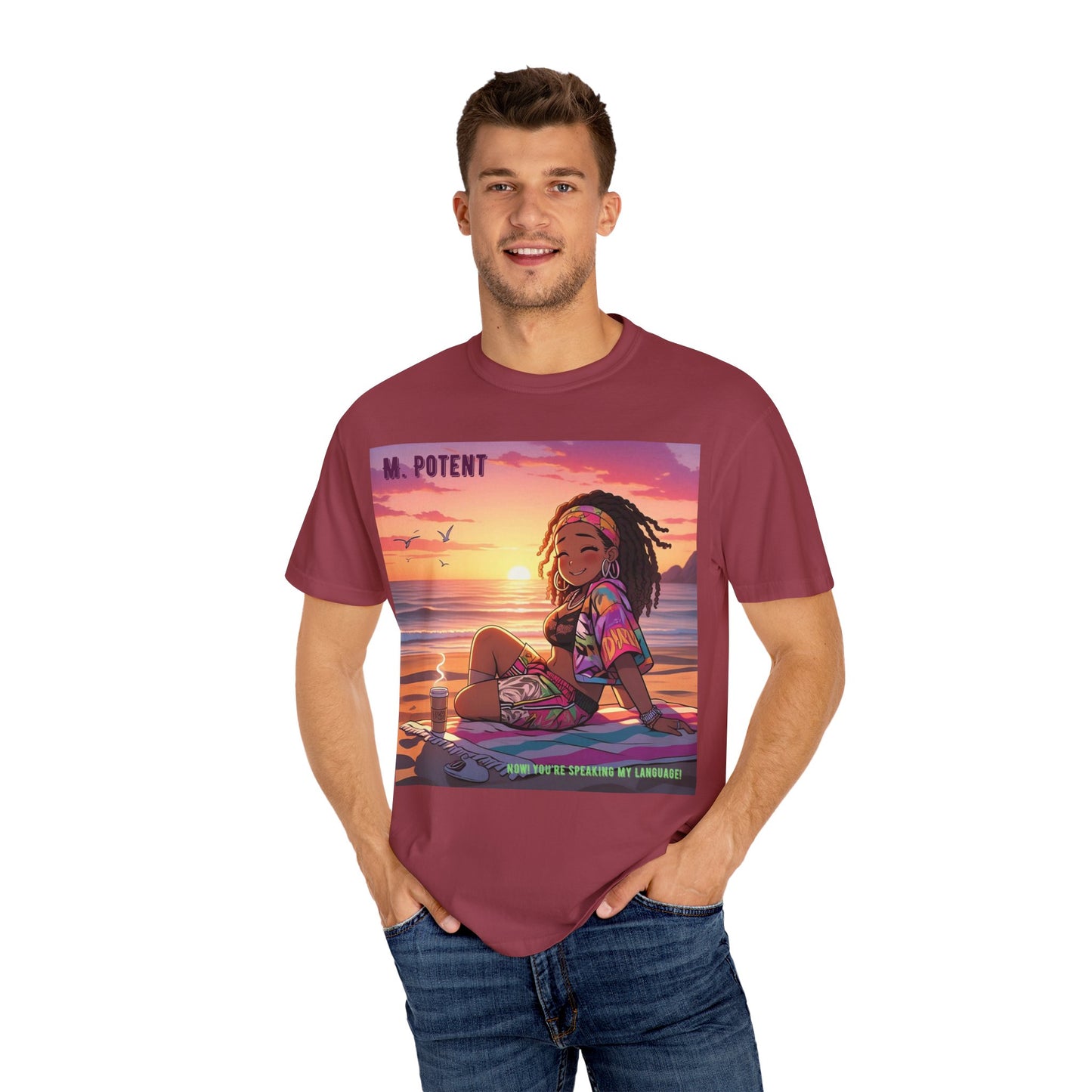 'Now You're Speaking My Language' by M. Potent, Beach Vibes Unisex Garment-Dyed T-shirt, Summer Apparel, Chill T-shirt, Vacation Wear, Perfect Gift for Sun Lovers, Graphic Tee