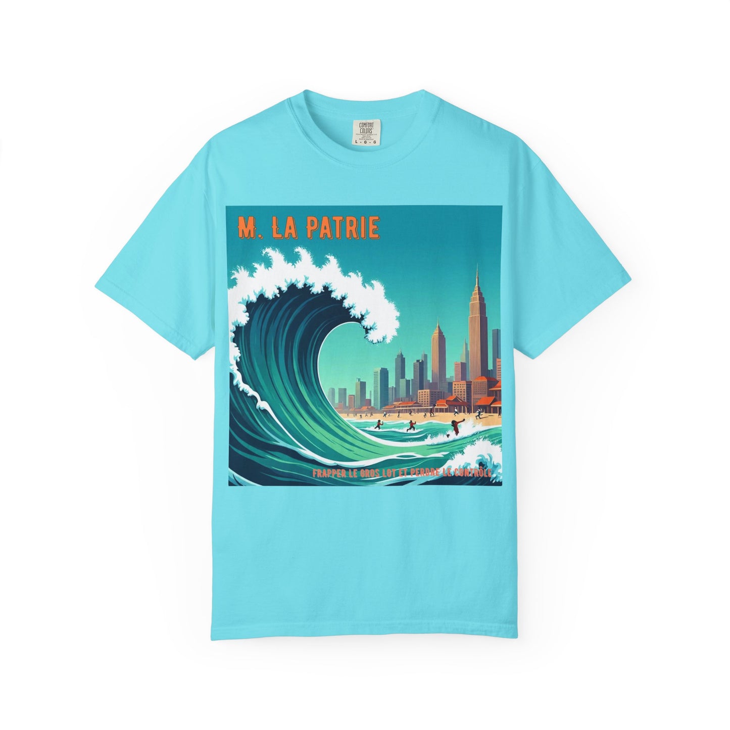 'Frapper Le Gros Lot et Perdre Le Contrôle' de M. La Patrie, Ocean Vibes Graphic T-Shirt - Summer Beach Wear, Casual Fashion, Beach Vacation Gift, Relaxed Fit Tee, Cool Graphic Shirt