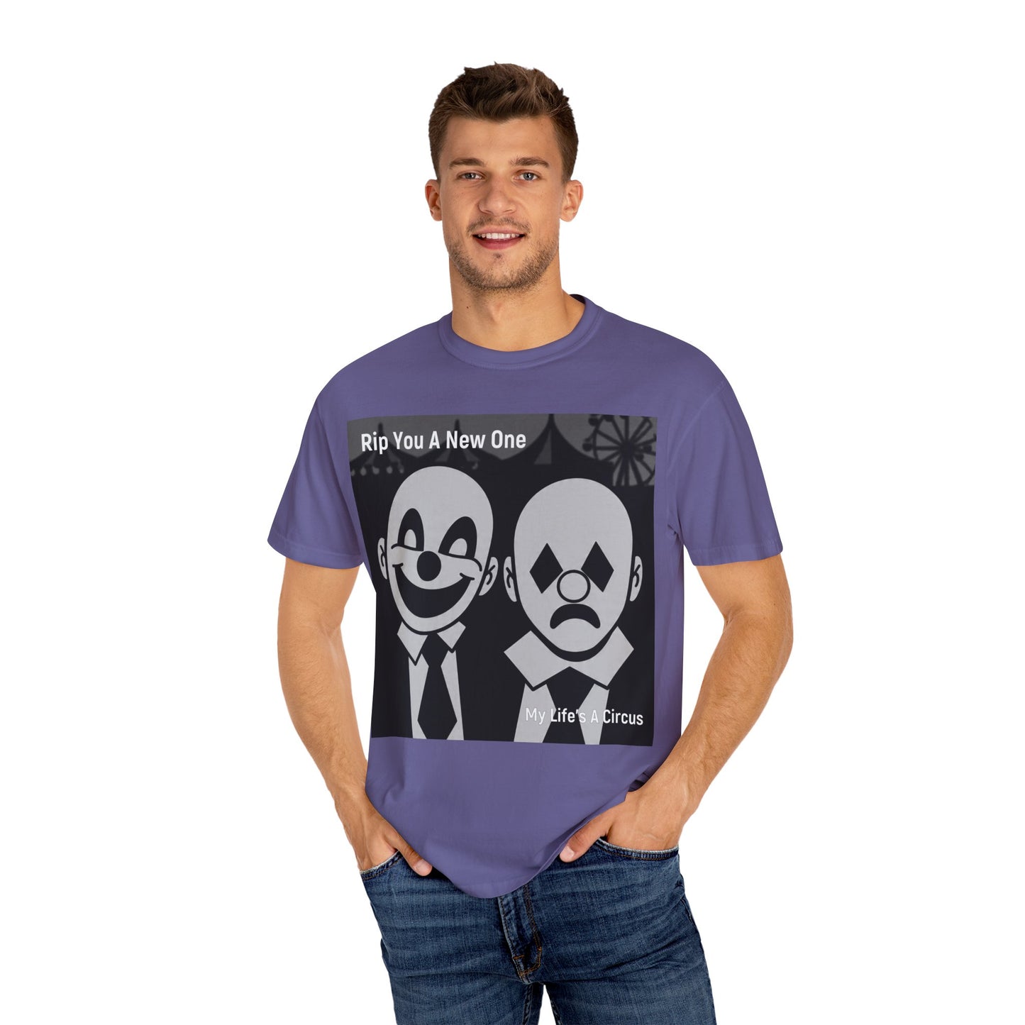 'My Life's A Circus' by Rip You A New One, Clown-Themed Unisex T-Shirt, Quirky Graphic Tee, Funny Gift for Theatre Lovers, Unique Casual Wear, Statement T-shirt, Humor Apparel, Sad and Happy Faces