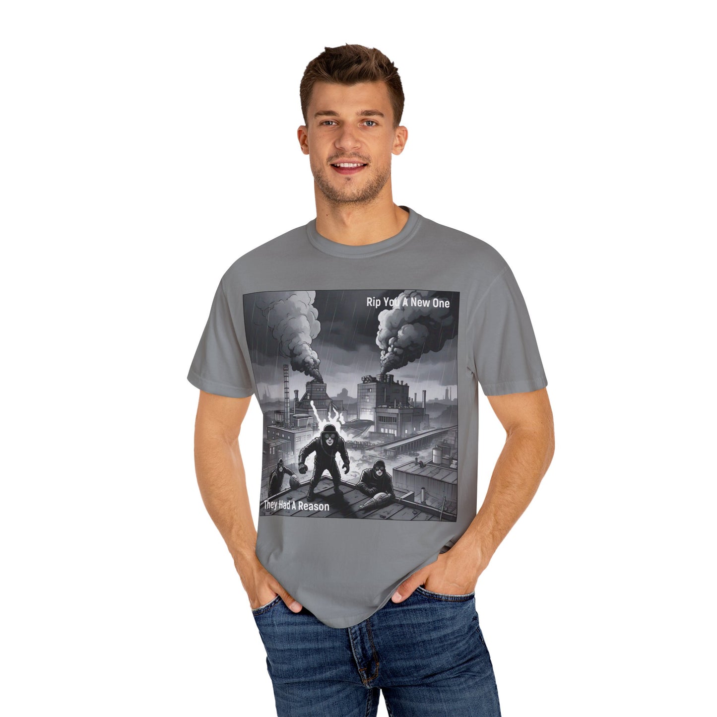 'They Had A Reason' by Rip You A New One, Urban Art Graphic Tee, Statement T-shirt, Vintage Style Tee, Streetwear Shirt, Gift for Music Lovers, Unique Graphic Top