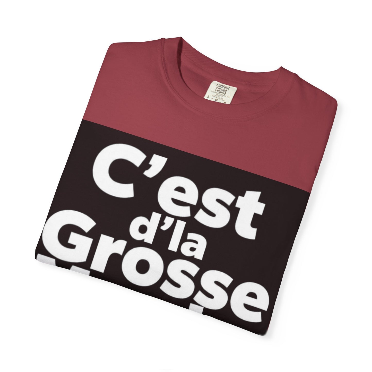 C'est D'la Grosse Marde Trendy Graphic Tee, Casual Wear, Funny Gift for Friends, Statement Shirt, Streetwear Fashion, Everyday Comfort
