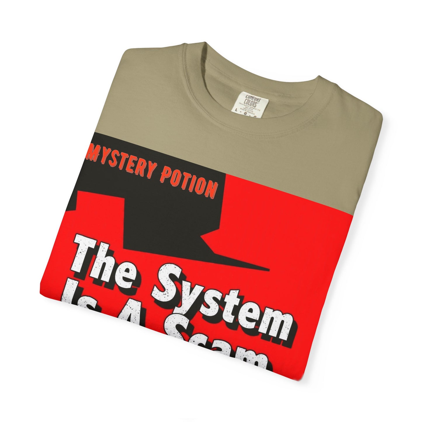 'The System Is A Scam' by Mystery Potion Unisex T-shirt, Casual Wear, Statement Tee, Gift for Activists, Trendy Apparel