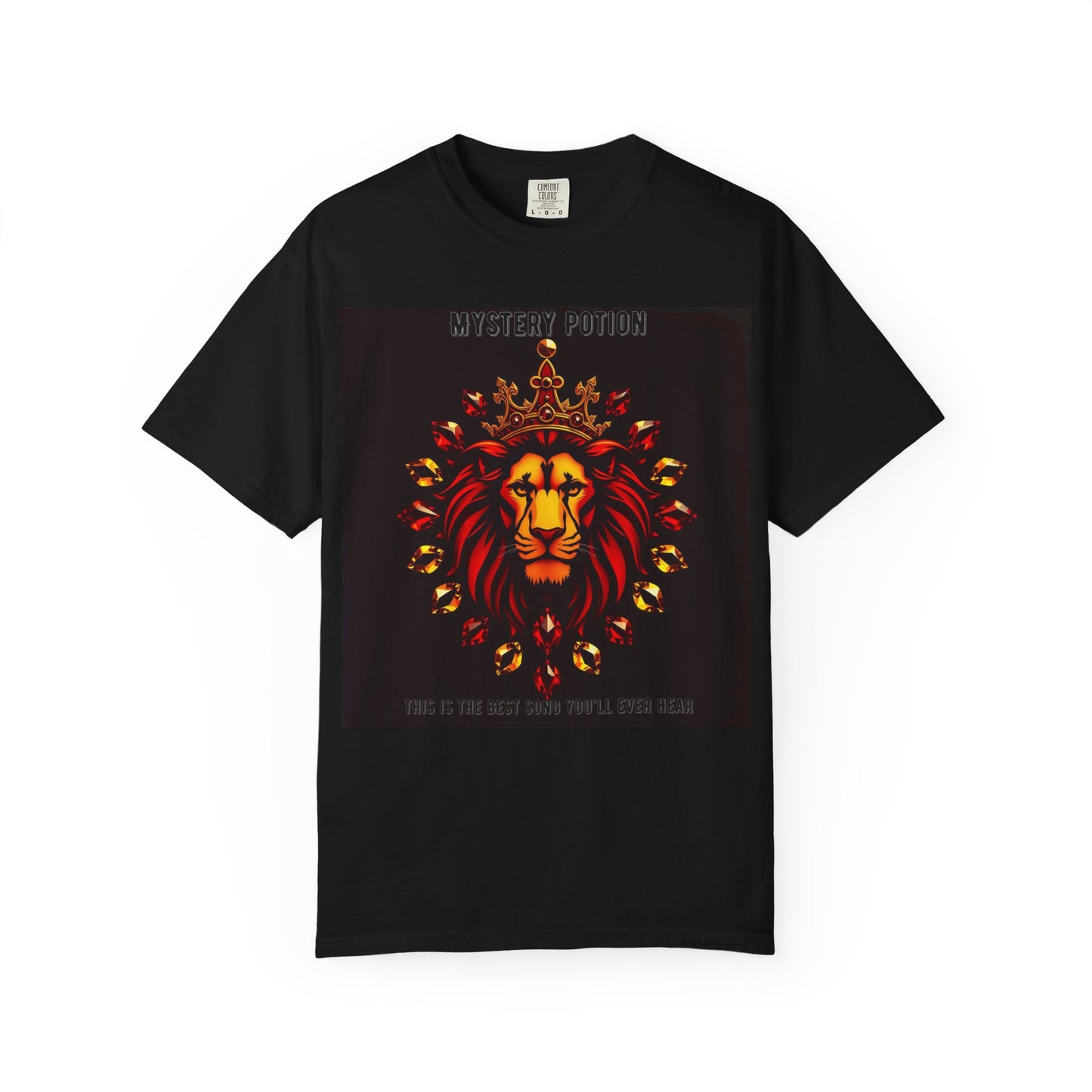 'This Is The Best Song You'll Ever Hear' by Mystery Potion, Bold Graphic Royal Lion T-Shirt, Unisex Tee, Streetwear Style, Gift for Lion Lovers, Perfect for Casual Outings, Unique Clothing