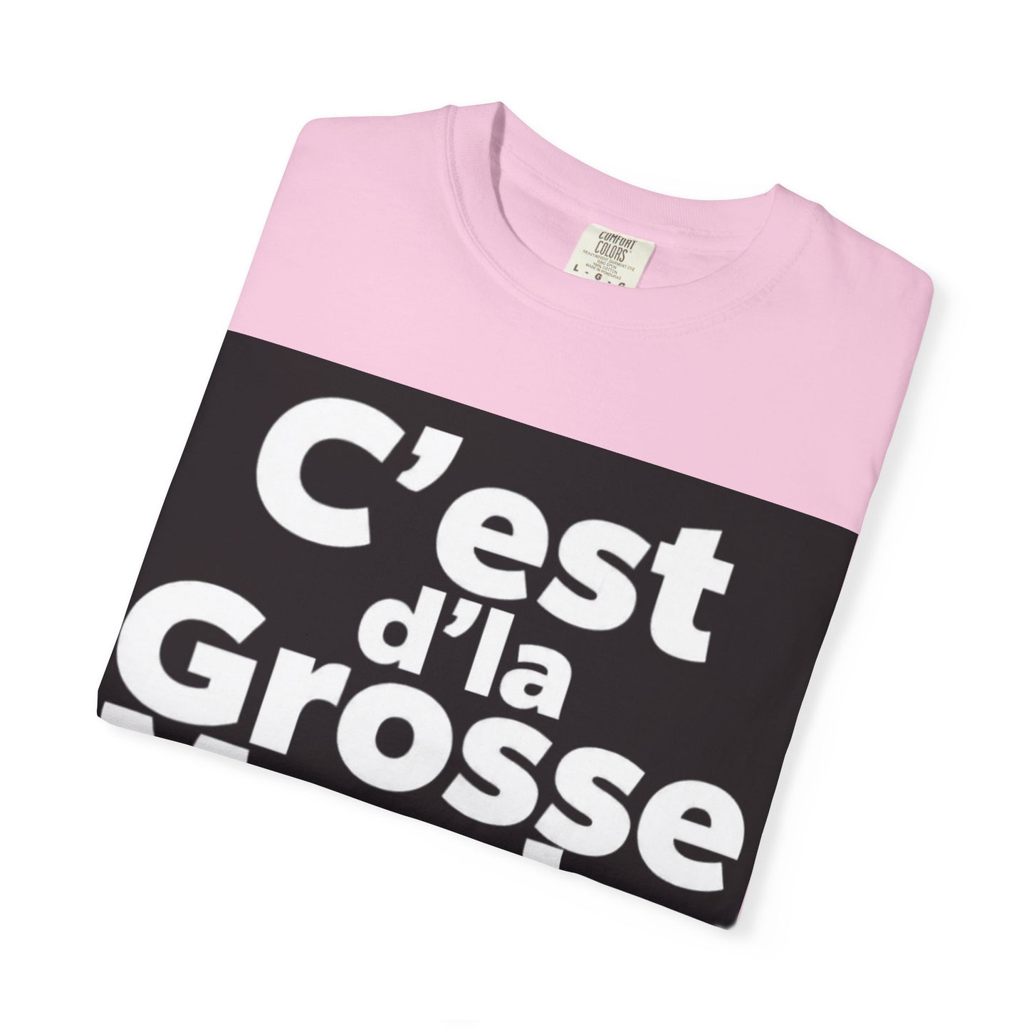 C'est D'la Grosse Marde Trendy Graphic Tee, Casual Wear, Funny Gift for Friends, Statement Shirt, Streetwear Fashion, Everyday Comfort
