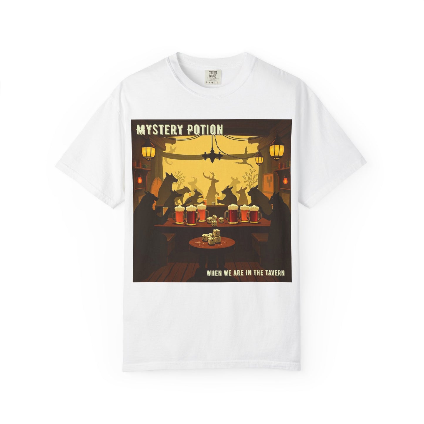 'When We Are In The Tavern' by Mystery Potion, Party T-Shirt, Unisex Garment-Dyed Tee for Tavern Lovers, Fun Drinking Wear, Retro Bar Apparel, Unique Gift for Celebrations