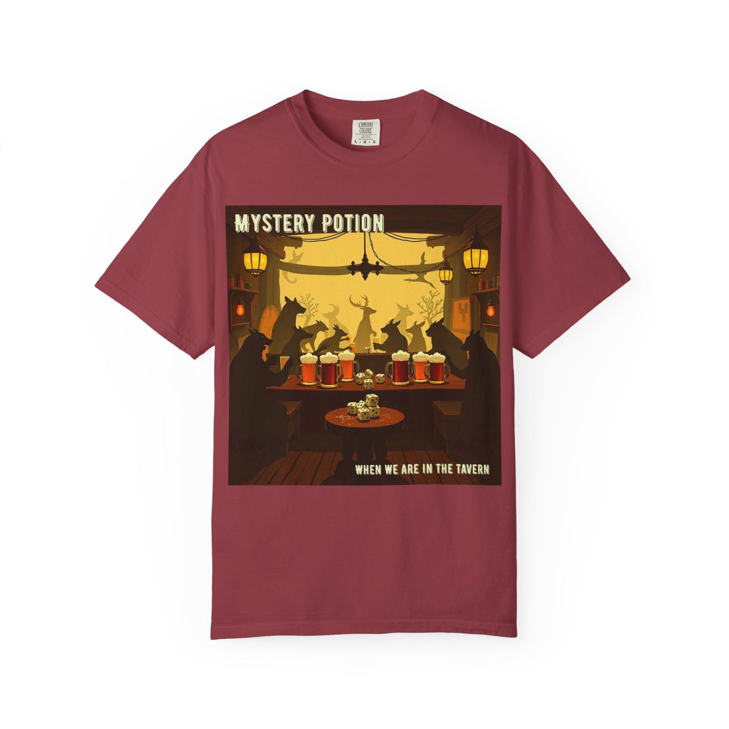 'When We Are In The Tavern' by Mystery Potion, Party T-Shirt, Unisex Garment-Dyed Tee for Tavern Lovers, Fun Drinking Wear, Retro Bar Apparel, Unique Gift for Celebrations