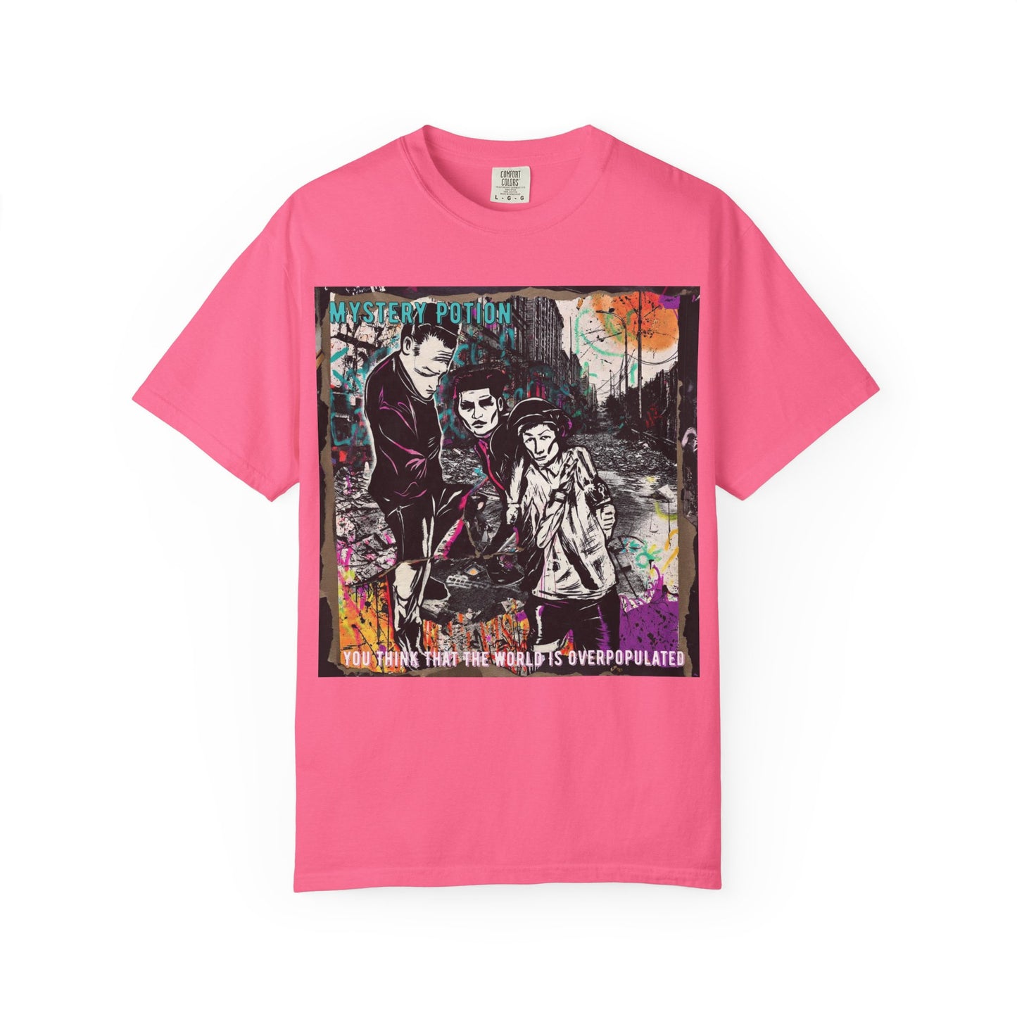 'You Think The World Is Overpopulated' by Mystery Potion, Street Art Unisex T-Shirt - Alternative Fashion, Graphic Tee for Music Lovers, Gifting, Urban Style, Everyday Wear