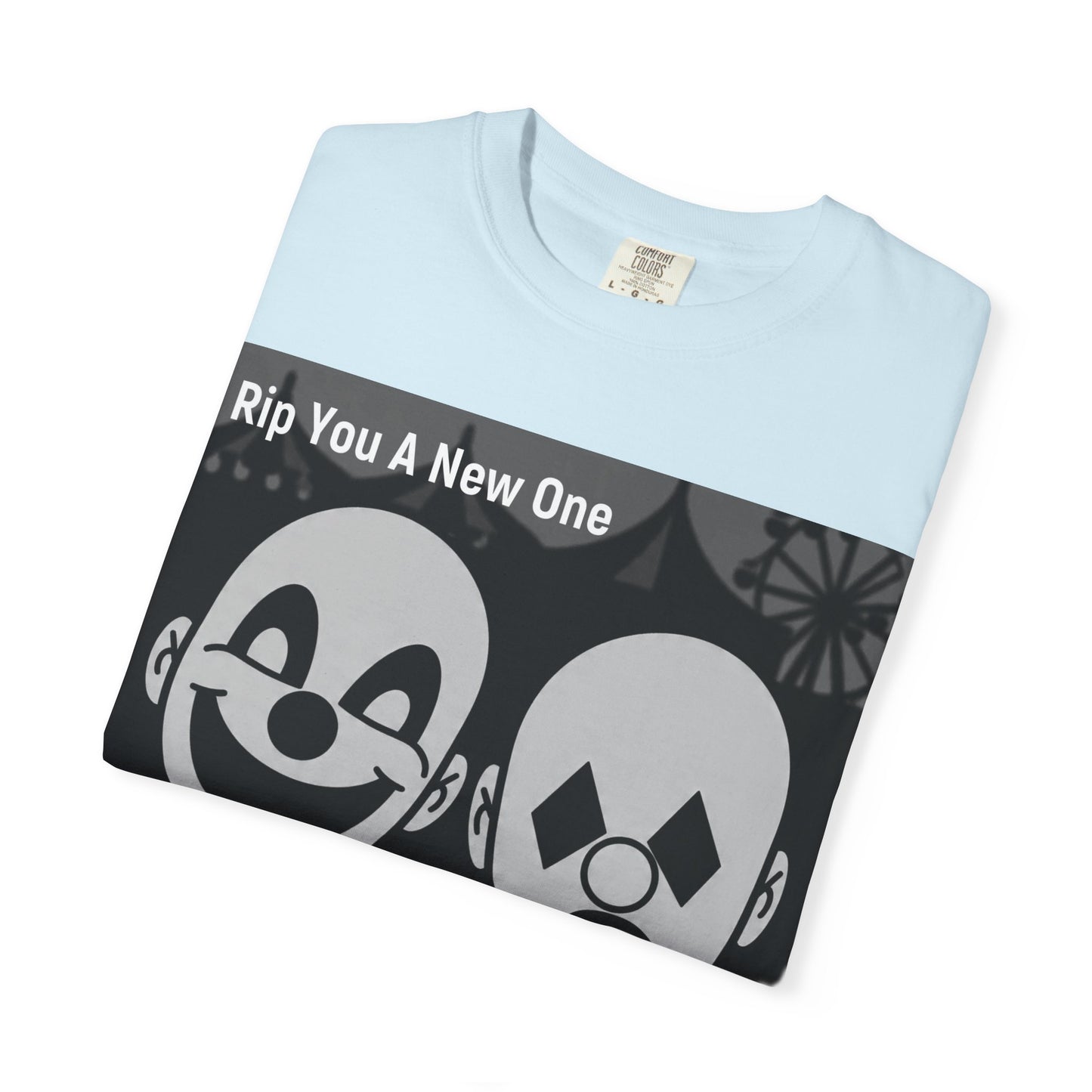 'My Life's A Circus' by Rip You A New One, Clown-Themed Unisex T-Shirt, Quirky Graphic Tee, Funny Gift for Theatre Lovers, Unique Casual Wear, Statement T-shirt, Humor Apparel, Sad and Happy Faces