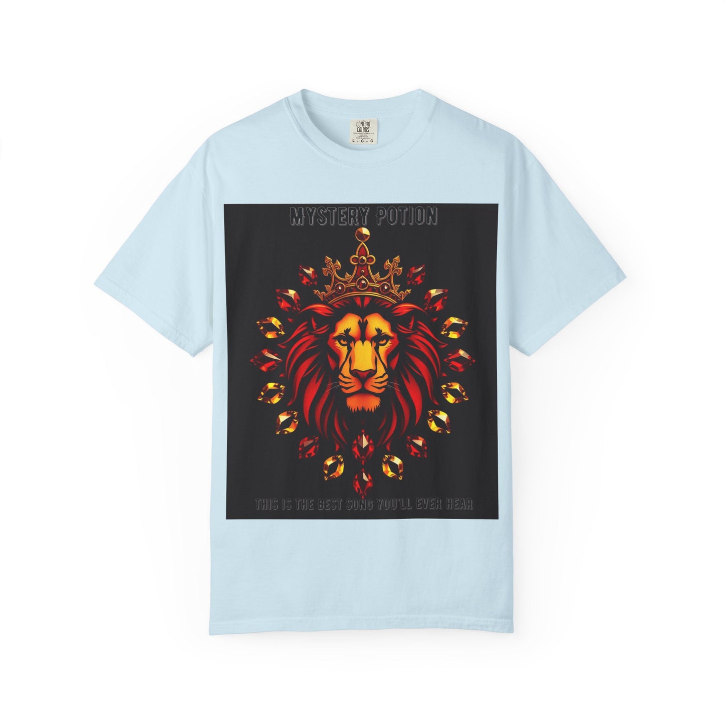 'This Is The Best Song You'll Ever Hear' by Mystery Potion, Bold Graphic Royal Lion T-Shirt, Unisex Tee, Streetwear Style, Gift for Lion Lovers, Perfect for Casual Outings, Unique Clothing