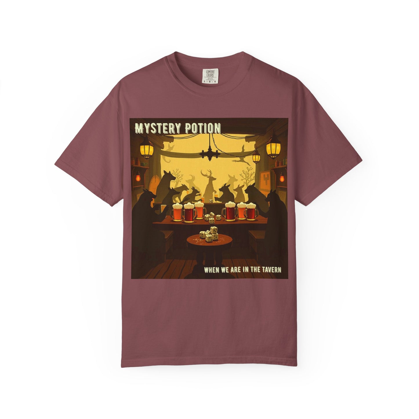 'When We Are In The Tavern' by Mystery Potion, Party T-Shirt, Unisex Garment-Dyed Tee for Tavern Lovers, Fun Drinking Wear, Retro Bar Apparel, Unique Gift for Celebrations