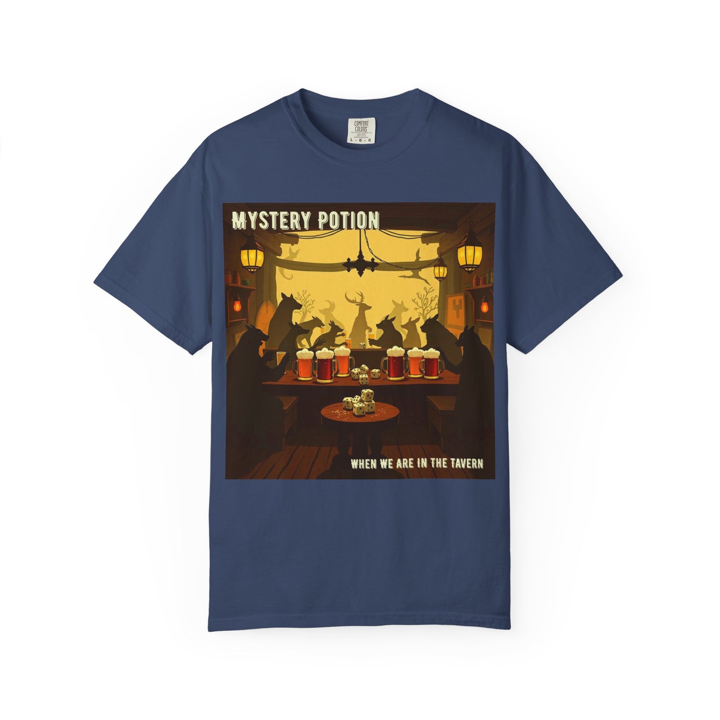 'When We Are In The Tavern' by Mystery Potion, Party T-Shirt, Unisex Garment-Dyed Tee for Tavern Lovers, Fun Drinking Wear, Retro Bar Apparel, Unique Gift for Celebrations