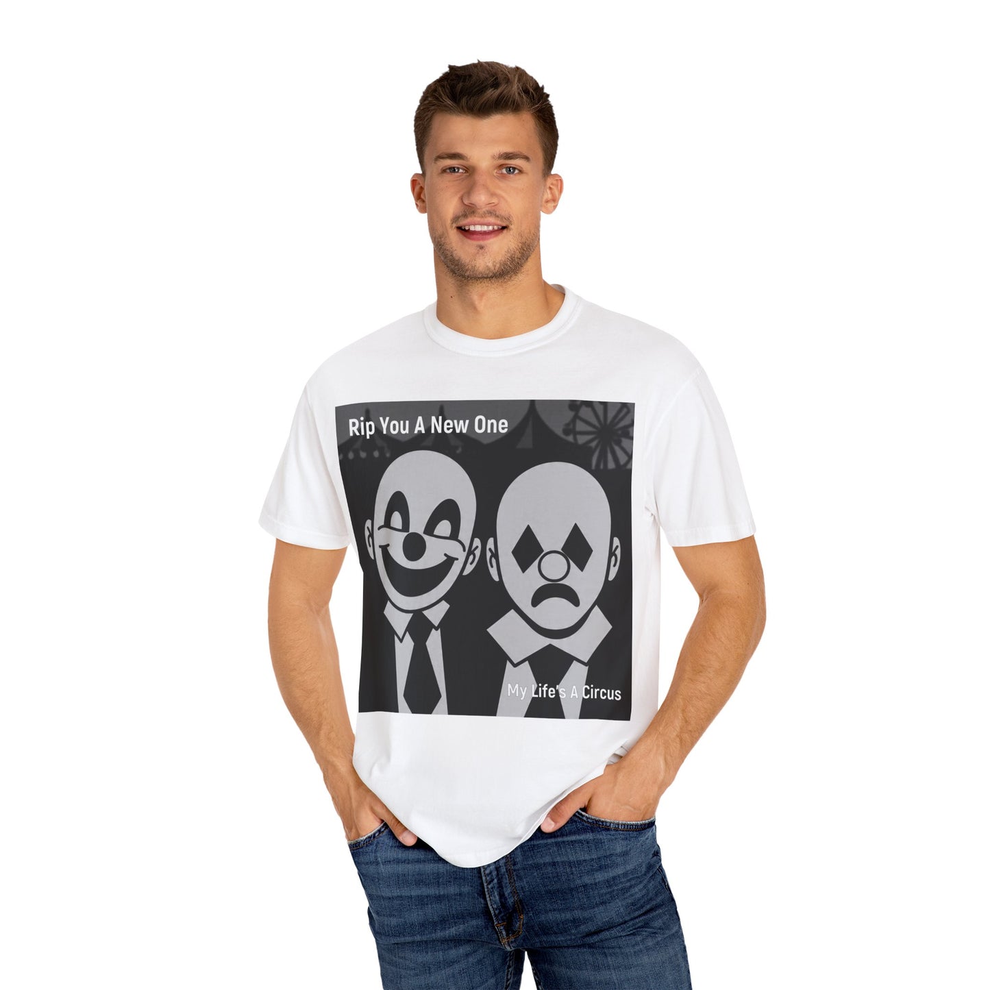 'My Life's A Circus' by Rip You A New One, Clown-Themed Unisex T-Shirt, Quirky Graphic Tee, Funny Gift for Theatre Lovers, Unique Casual Wear, Statement T-shirt, Humor Apparel, Sad and Happy Faces