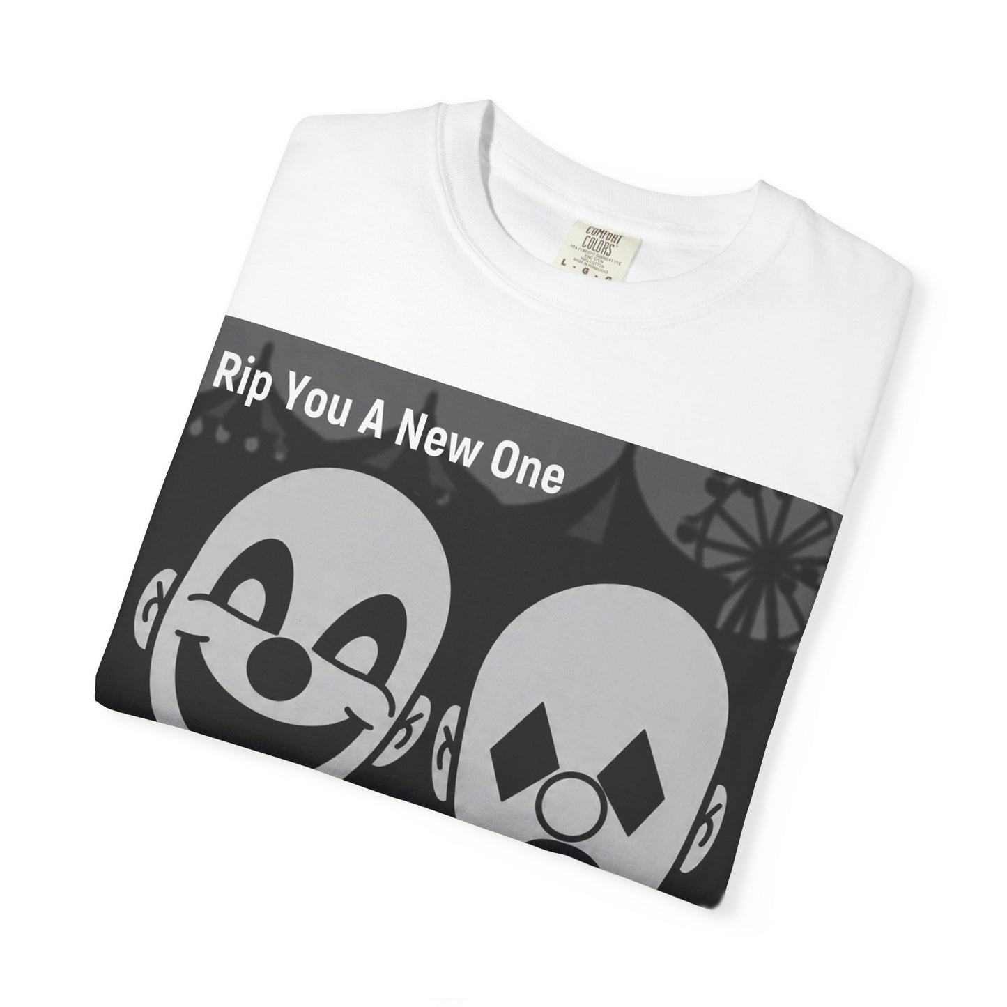 'My Life's A Circus' by Rip You A New One, Clown-Themed Unisex T-Shirt, Quirky Graphic Tee, Funny Gift for Theatre Lovers, Unique Casual Wear, Statement T-shirt, Humor Apparel, Sad and Happy Faces