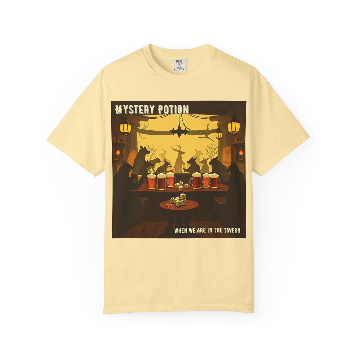 'When We Are In The Tavern' by Mystery Potion, Party T-Shirt, Unisex Garment-Dyed Tee for Tavern Lovers, Fun Drinking Wear, Retro Bar Apparel, Unique Gift for Celebrations