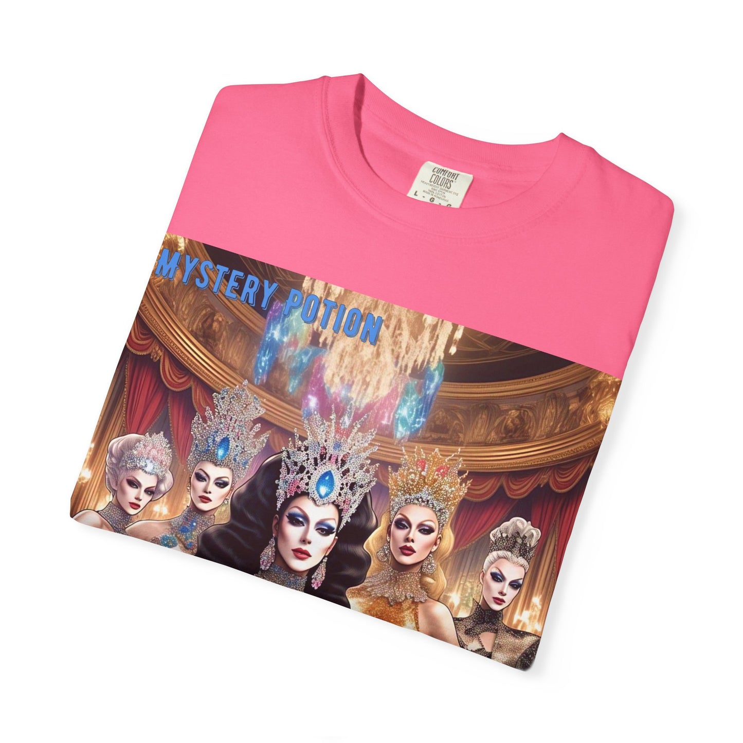 'We're all Queens' by Mystery Potion, Unisex Garment-Dyed T-Shirt, Fashion Apparel for Queens, Vintage-Inspired Tee, Unique Gift for Costume Events, Trendy [...]
