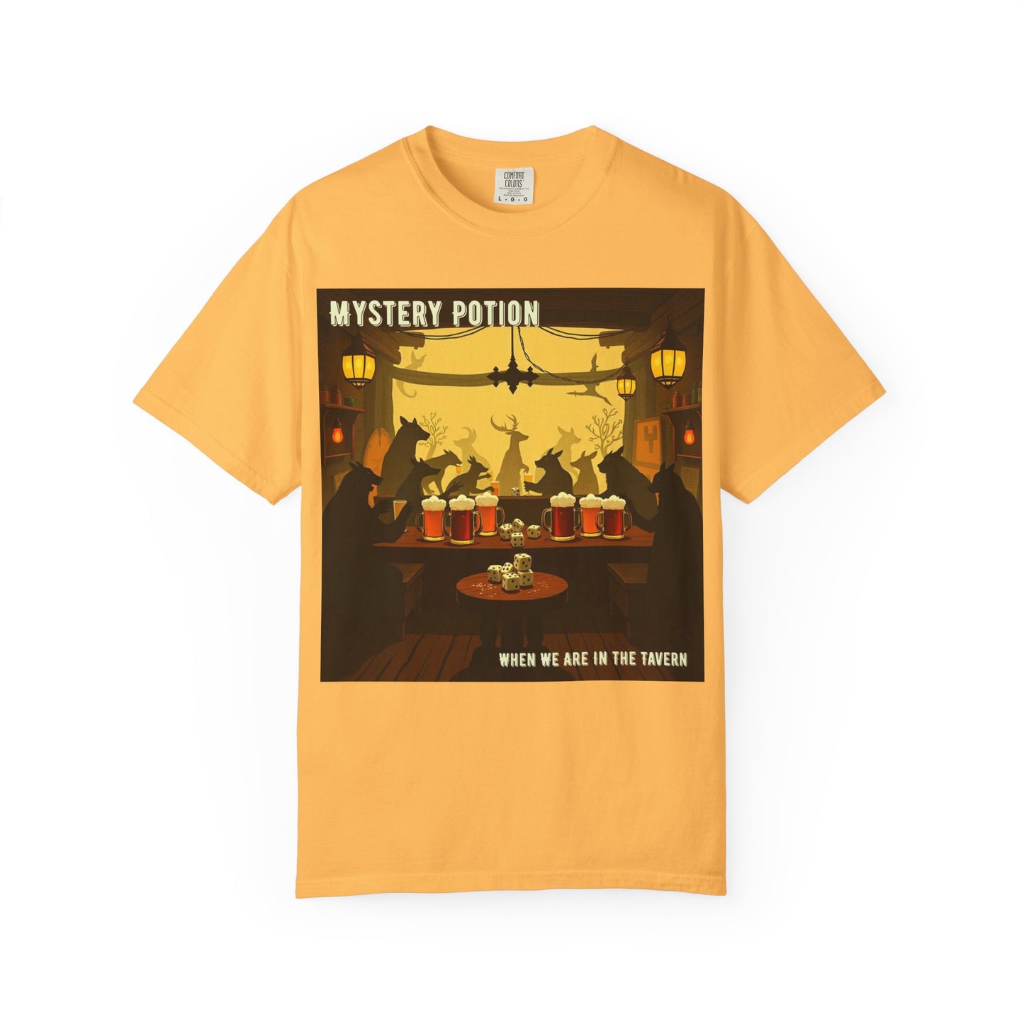 'When We Are In The Tavern' by Mystery Potion, Party T-Shirt, Unisex Garment-Dyed Tee for Tavern Lovers, Fun Drinking Wear, Retro Bar Apparel, Unique Gift for Celebrations