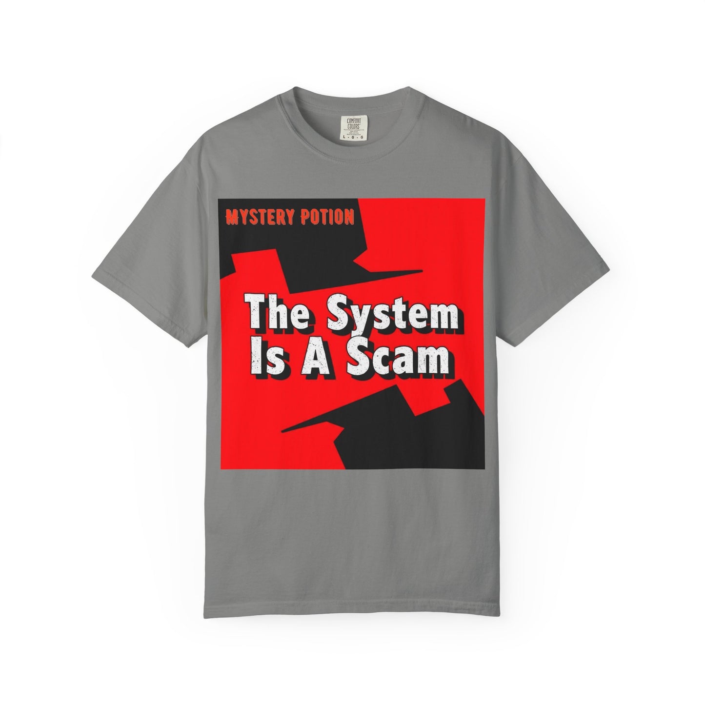 'The System Is A Scam' by Mystery Potion Unisex T-shirt, Casual Wear, Statement Tee, Gift for Activists, Trendy Apparel