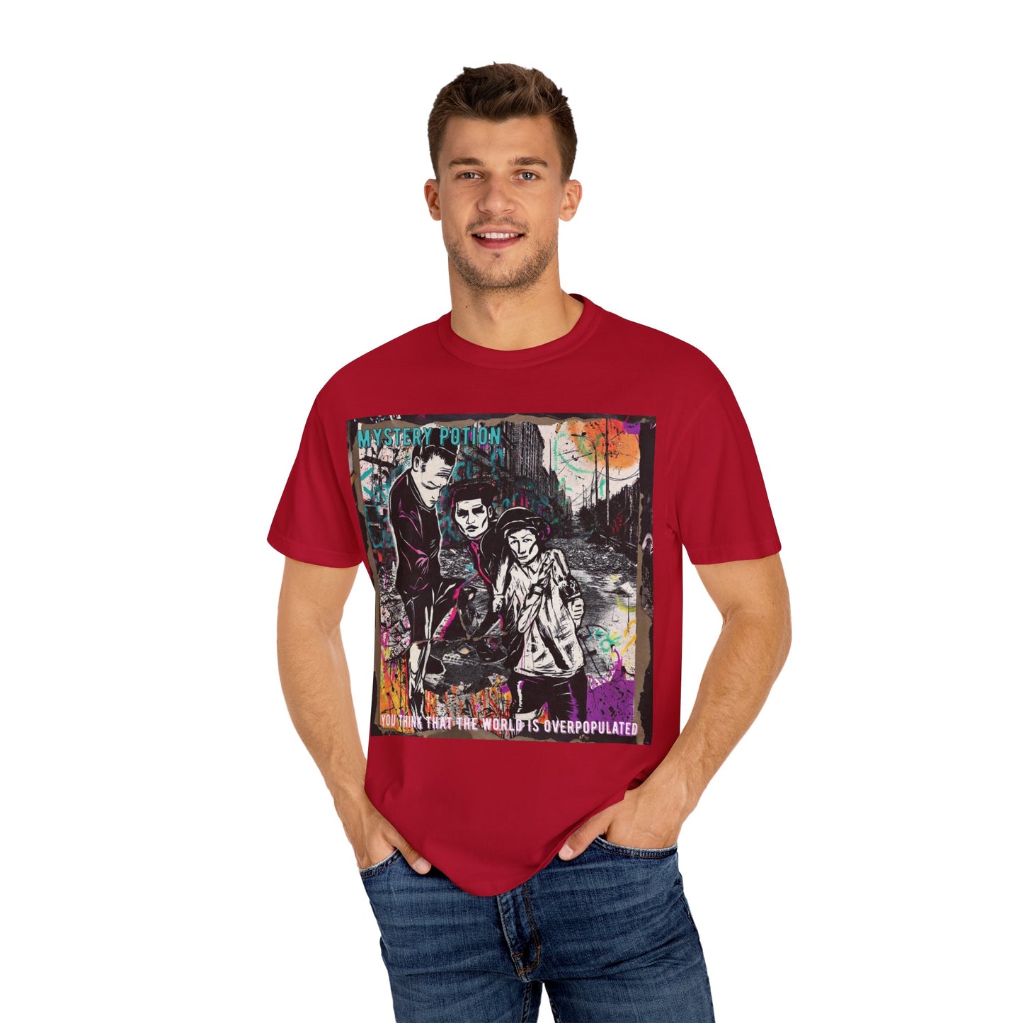 'You Think The World Is Overpopulated' by Mystery Potion, Street Art Unisex T-Shirt - Alternative Fashion, Graphic Tee for Music Lovers, Gifting, Urban Style, Everyday Wear