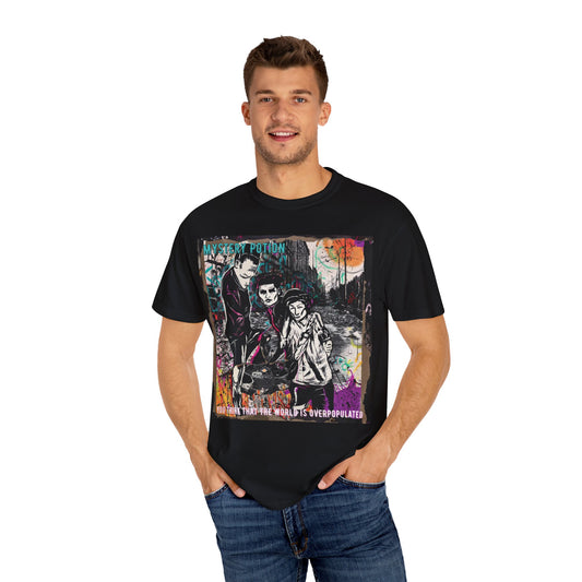 'You Think The World Is Overpopulated' by Mystery Potion, Street Art Unisex T-Shirt - Alternative Fashion, Graphic Tee for Music Lovers, Gifting, Urban Style, Everyday Wear