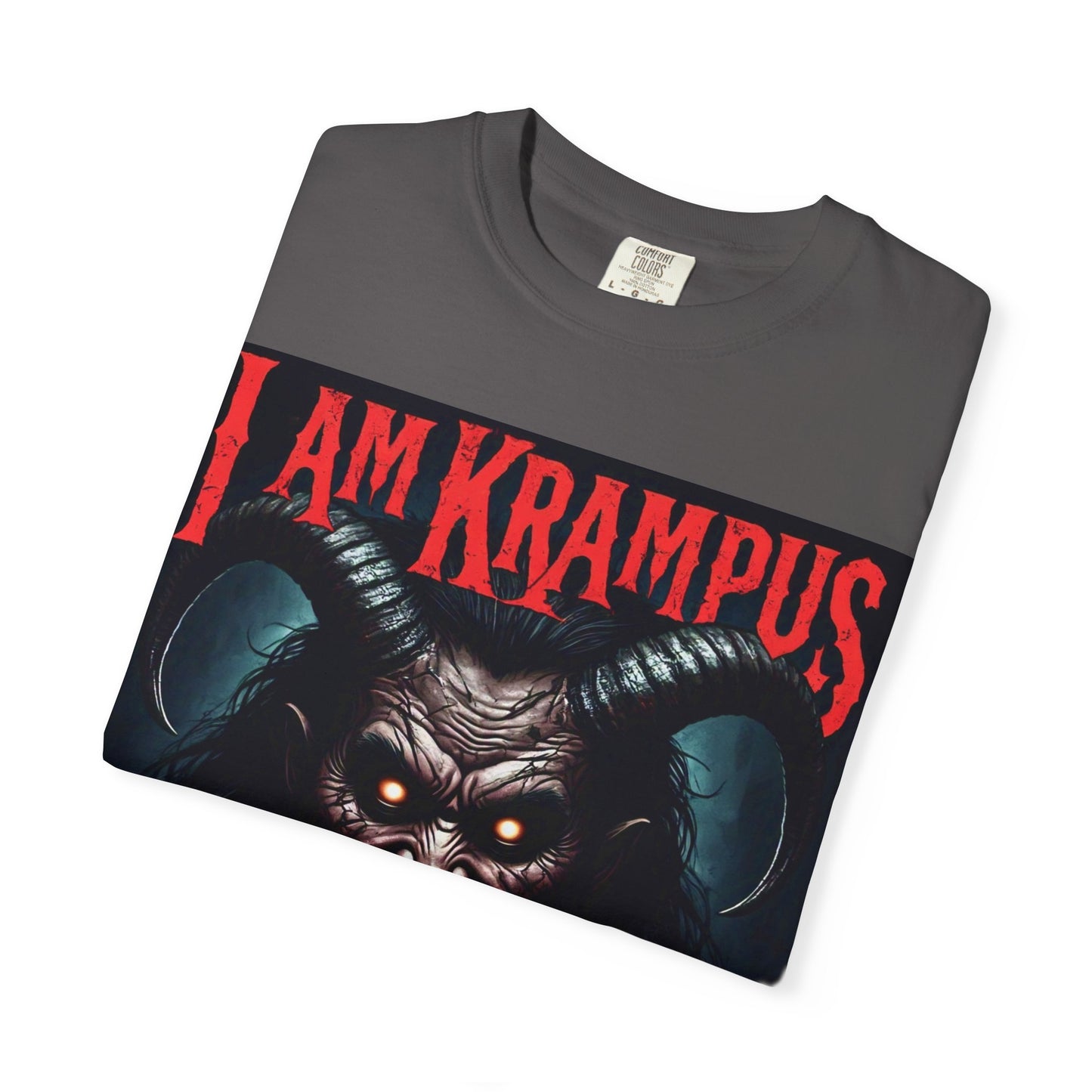 I Am Krampus Unisex Garment-Dyed T-Shirt | Spooky Graphic Tee for Christmas Horror Fans, Gifts, Party Wear, Festival Attire