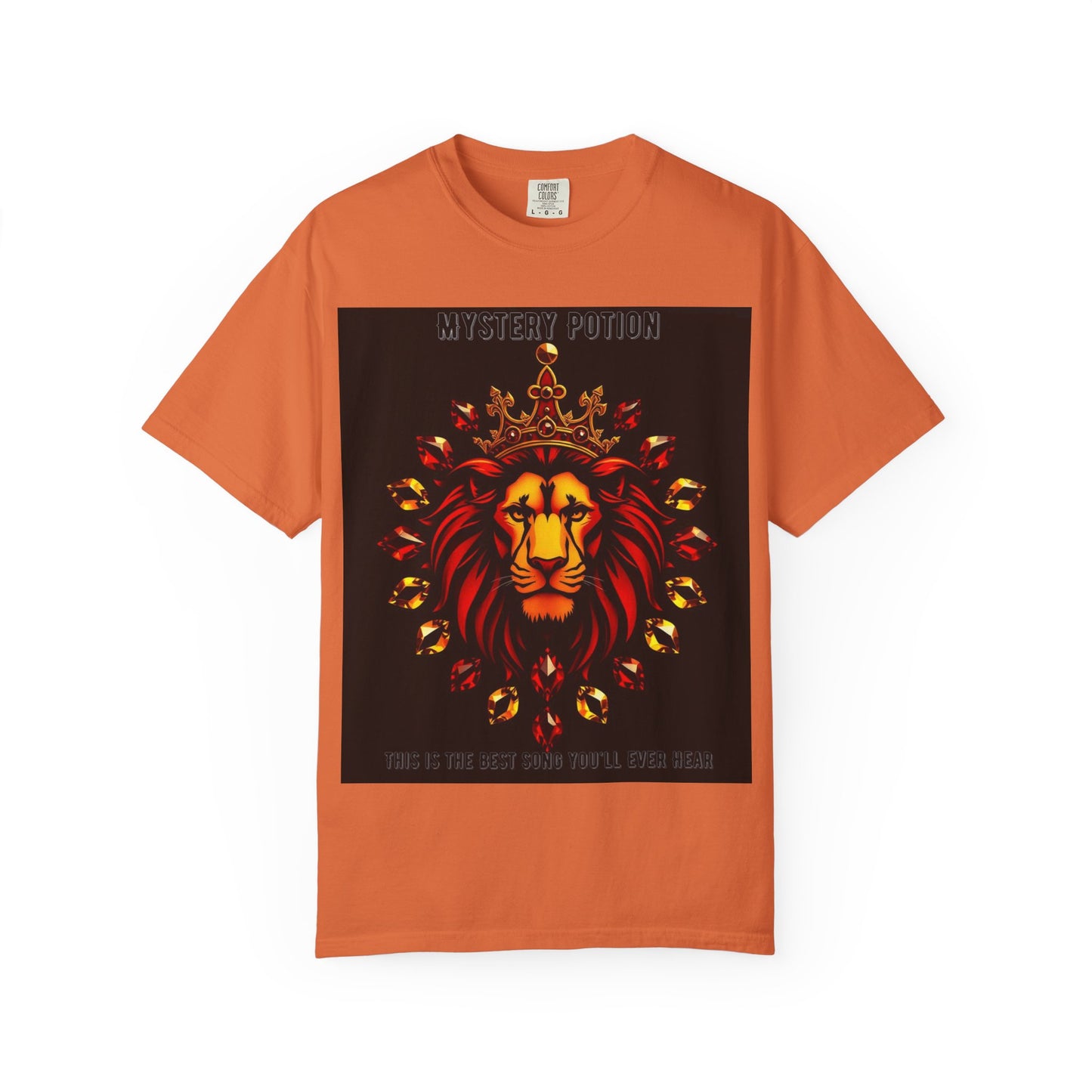 'This Is The Best Song You'll Ever Hear' by Mystery Potion, Bold Graphic Royal Lion T-Shirt, Unisex Tee, Streetwear Style, Gift for Lion Lovers, Perfect for Casual Outings, Unique Clothing