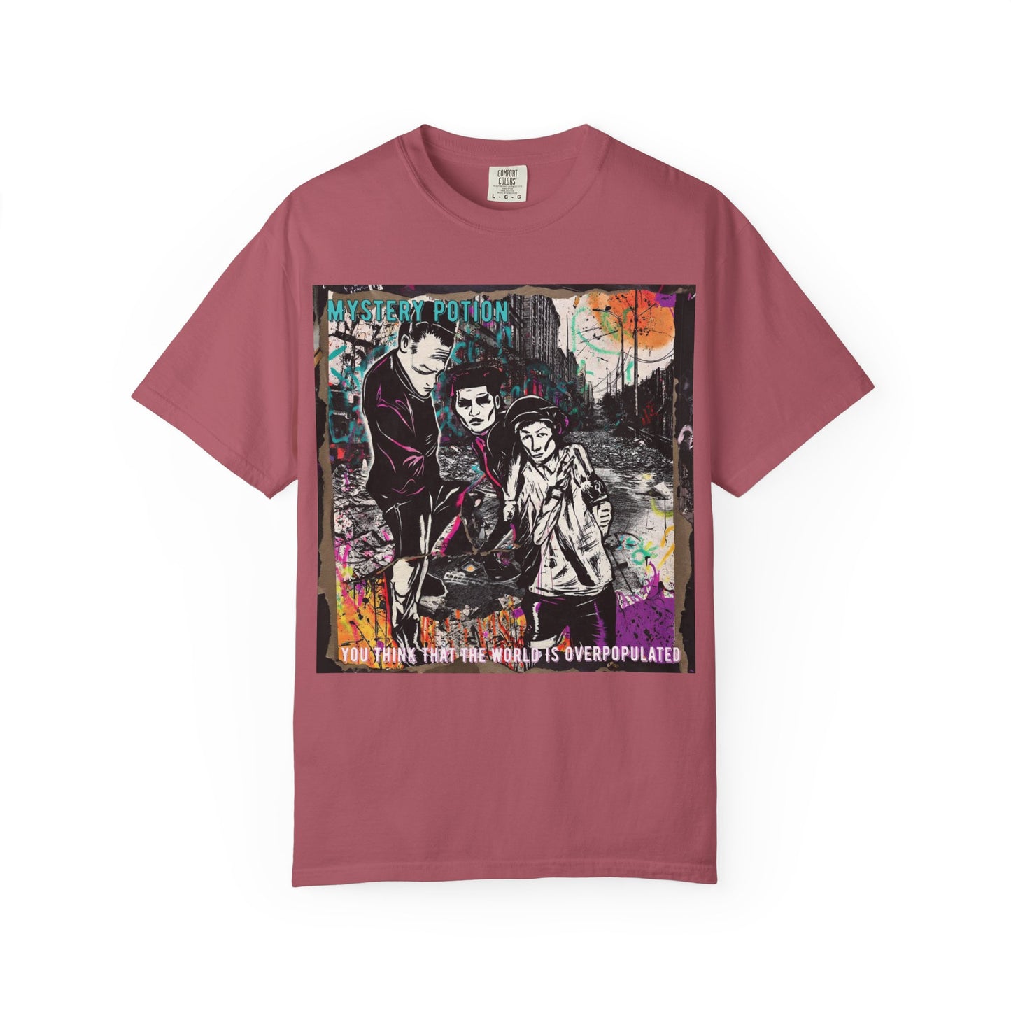 'You Think The World Is Overpopulated' by Mystery Potion, Street Art Unisex T-Shirt - Alternative Fashion, Graphic Tee for Music Lovers, Gifting, Urban Style, Everyday Wear