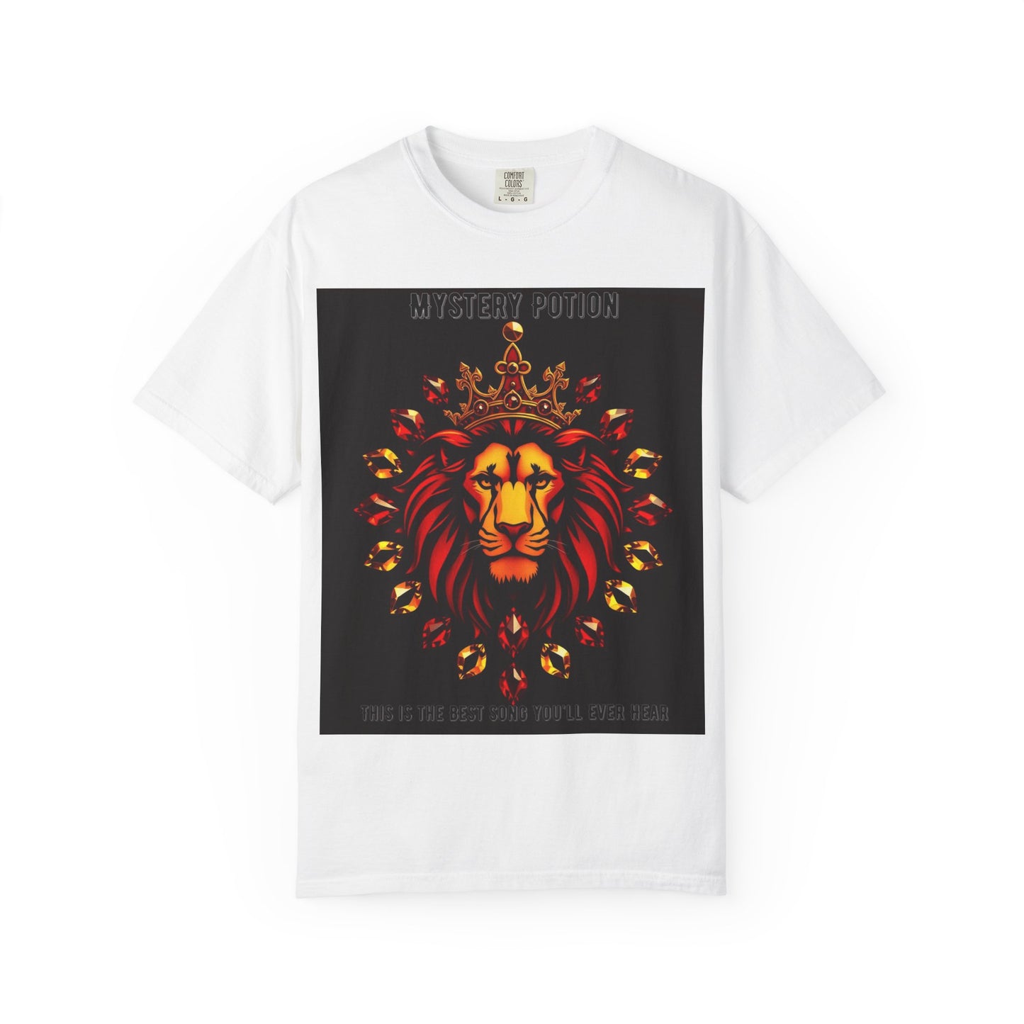 'This Is The Best Song You'll Ever Hear' by Mystery Potion, Bold Graphic Royal Lion T-Shirt, Unisex Tee, Streetwear Style, Gift for Lion Lovers, Perfect for Casual Outings, Unique Clothing