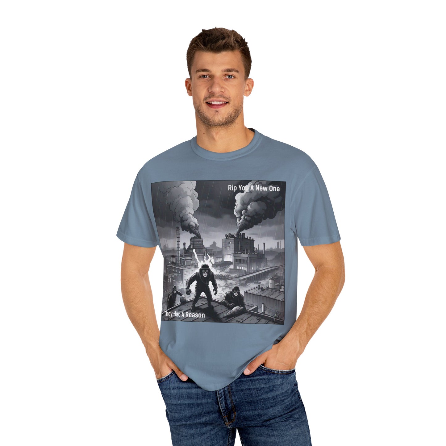 'They Had A Reason' by Rip You A New One, Urban Art Graphic Tee, Statement T-shirt, Vintage Style Tee, Streetwear Shirt, Gift for Music Lovers, Unique Graphic Top