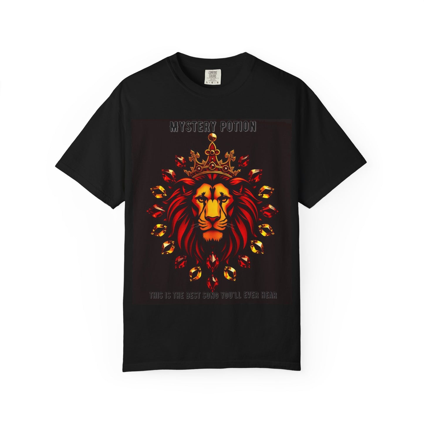 'This Is The Best Song You'll Ever Hear' by Mystery Potion, Bold Graphic Royal Lion T-Shirt, Unisex Tee, Streetwear Style, Gift for Lion Lovers, Perfect for Casual Outings, Unique Clothing