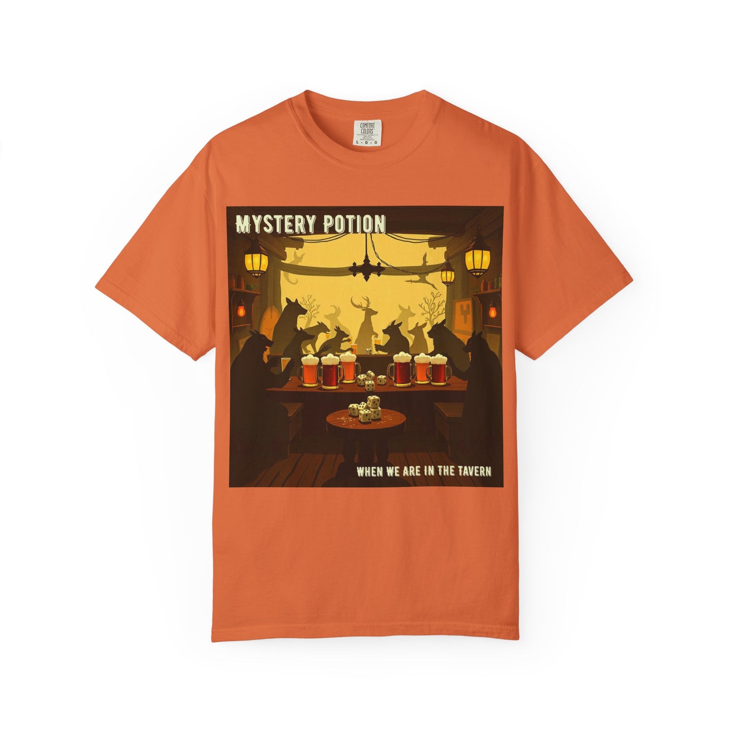 'When We Are In The Tavern' by Mystery Potion, Party T-Shirt, Unisex Garment-Dyed Tee for Tavern Lovers, Fun Drinking Wear, Retro Bar Apparel, Unique Gift for Celebrations