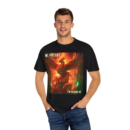 'I'm Rising Up' by M. Potent, Phoenix Rising Unisex T-shirt, Motivational Graphic Tee, Gift for Art Lovers, Inspirational Shirt, Trendy Fashion