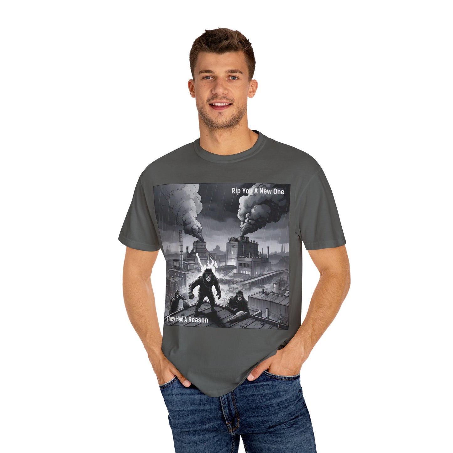 'They Had A Reason' by Rip You A New One, Urban Art Graphic Tee, Statement T-shirt, Vintage Style Tee, Streetwear Shirt, Gift for Music Lovers, Unique Graphic Top