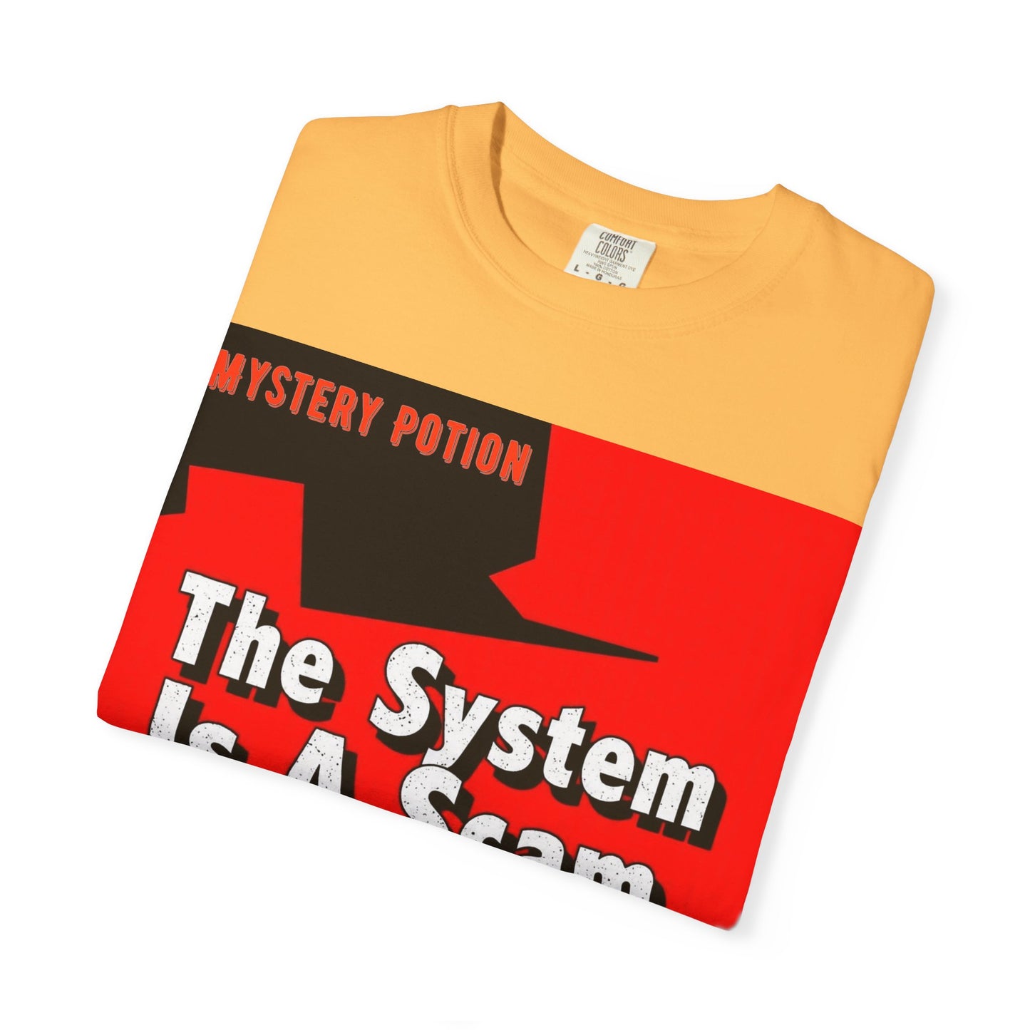 'The System Is A Scam' by Mystery Potion Unisex T-shirt, Casual Wear, Statement Tee, Gift for Activists, Trendy Apparel