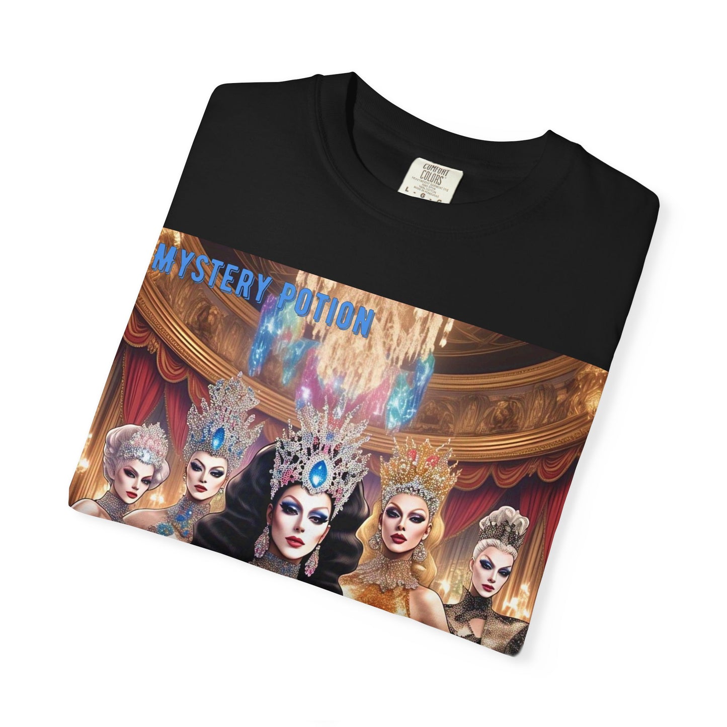 'We're all Queens' by Mystery Potion, Unisex Garment-Dyed T-Shirt, Fashion Apparel for Queens, Vintage-Inspired Tee, Unique Gift for Costume Events, Trendy [...]