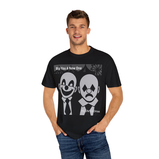 'My Life's A Circus' by Rip You A New One, Clown-Themed Unisex T-Shirt, Quirky Graphic Tee, Funny Gift for Theatre Lovers, Unique Casual Wear, Statement T-shirt, Humor Apparel, Sad and Happy Faces