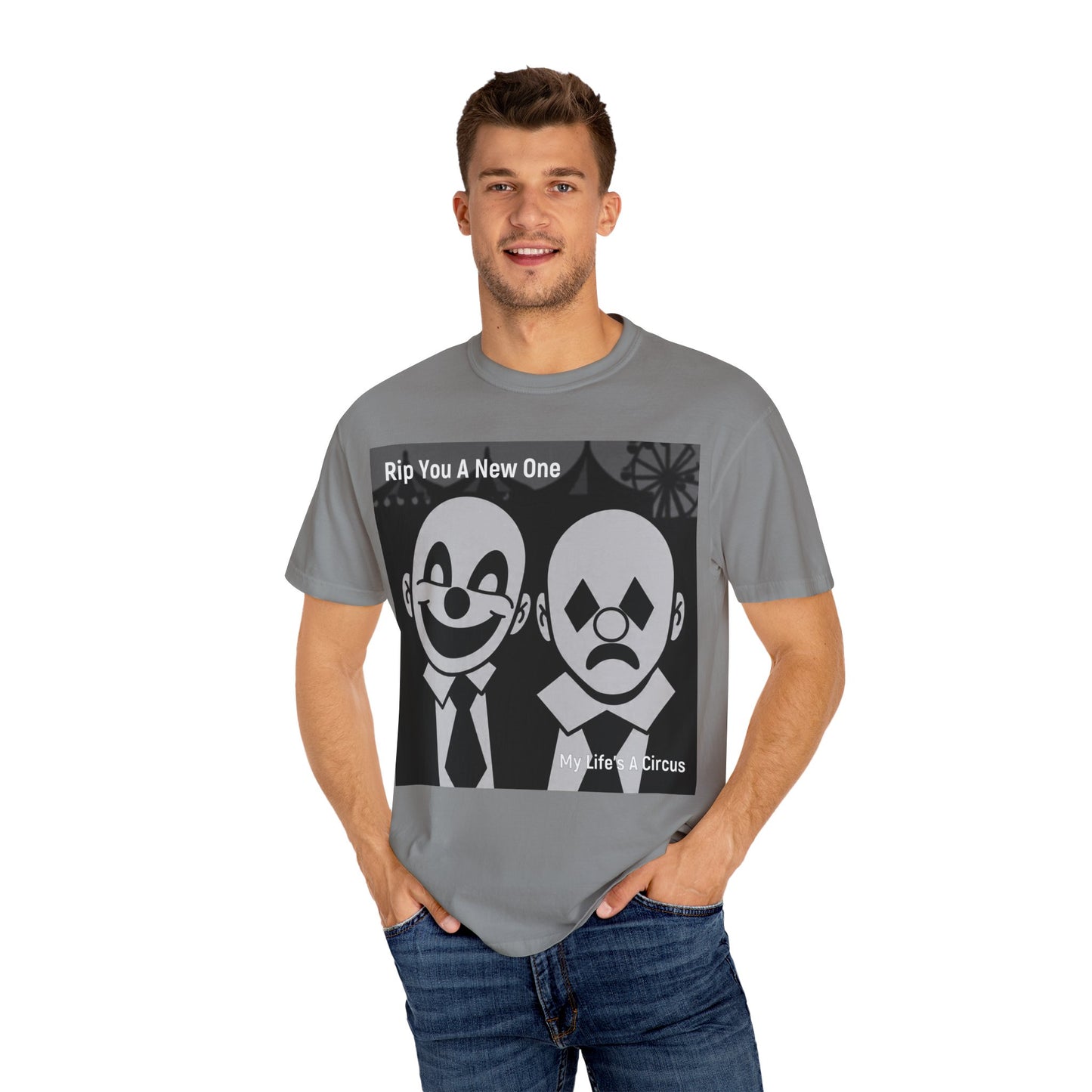 'My Life's A Circus' by Rip You A New One, Clown-Themed Unisex T-Shirt, Quirky Graphic Tee, Funny Gift for Theatre Lovers, Unique Casual Wear, Statement T-shirt, Humor Apparel, Sad and Happy Faces