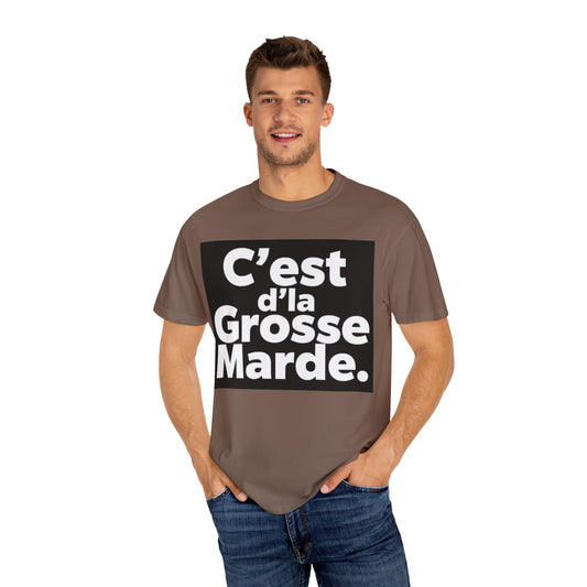 C'est D'la Grosse Marde Trendy Graphic Tee, Casual Wear, Funny Gift for Friends, Statement Shirt, Streetwear Fashion, Everyday Comfort