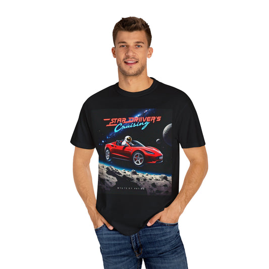 'Star Driver's Cruising' by Mystery Potion, Galaxy Adventure Unisex T-Shirt, Cool Space Tee, Star Driver's Cruise Shirt, Gift for Gamers, Casual Wear, Astronomy Lover