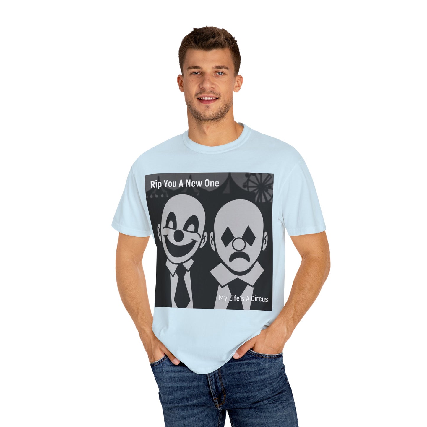 'My Life's A Circus' by Rip You A New One, Clown-Themed Unisex T-Shirt, Quirky Graphic Tee, Funny Gift for Theatre Lovers, Unique Casual Wear, Statement T-shirt, Humor Apparel, Sad and Happy Faces